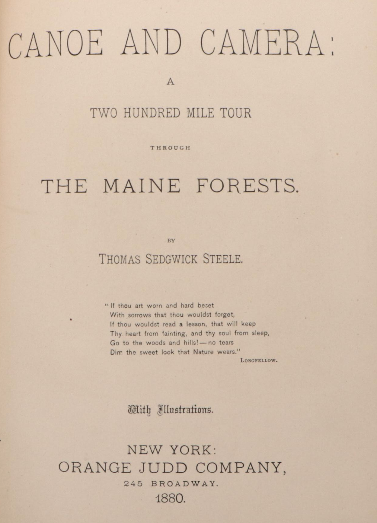 Illustrated "Canoe and Camera" by Thomas Sedgwick Steele with Map, 1880