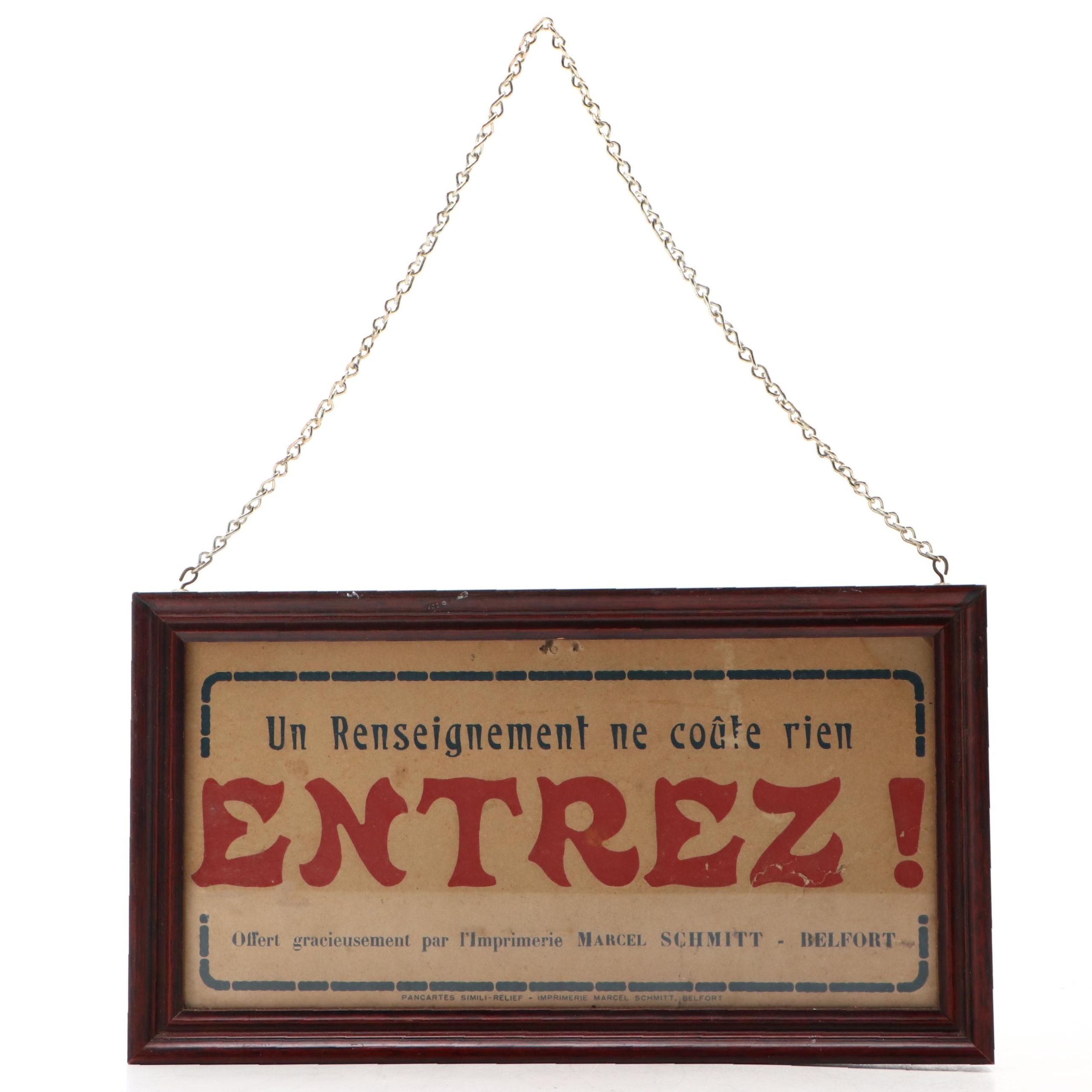 French Language "Information Costs Nothing, Enter!" Paper Sign, Early 20th C.