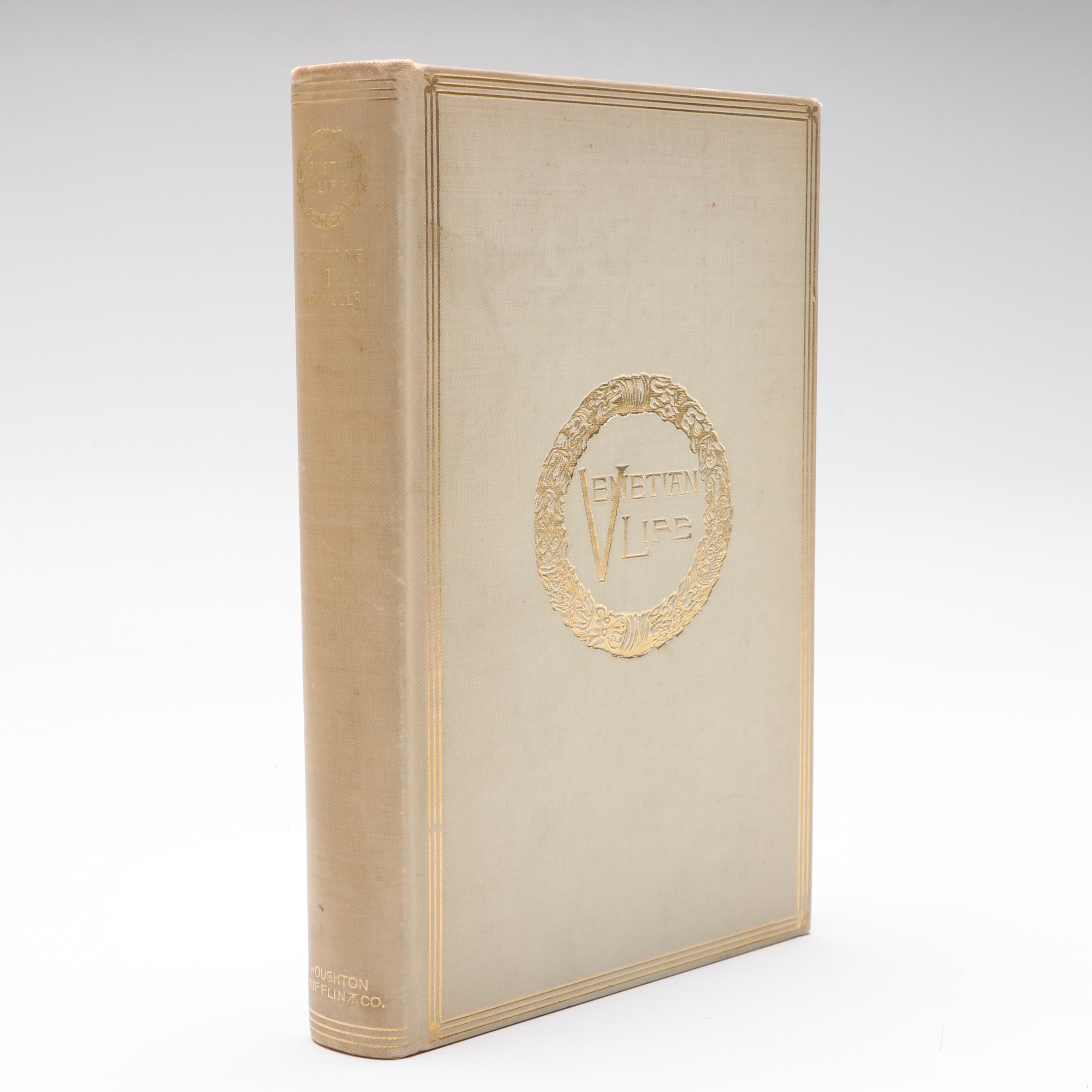 Illustrated "Venetian Life" Two-Volume Set by William Dean Howells, 1900