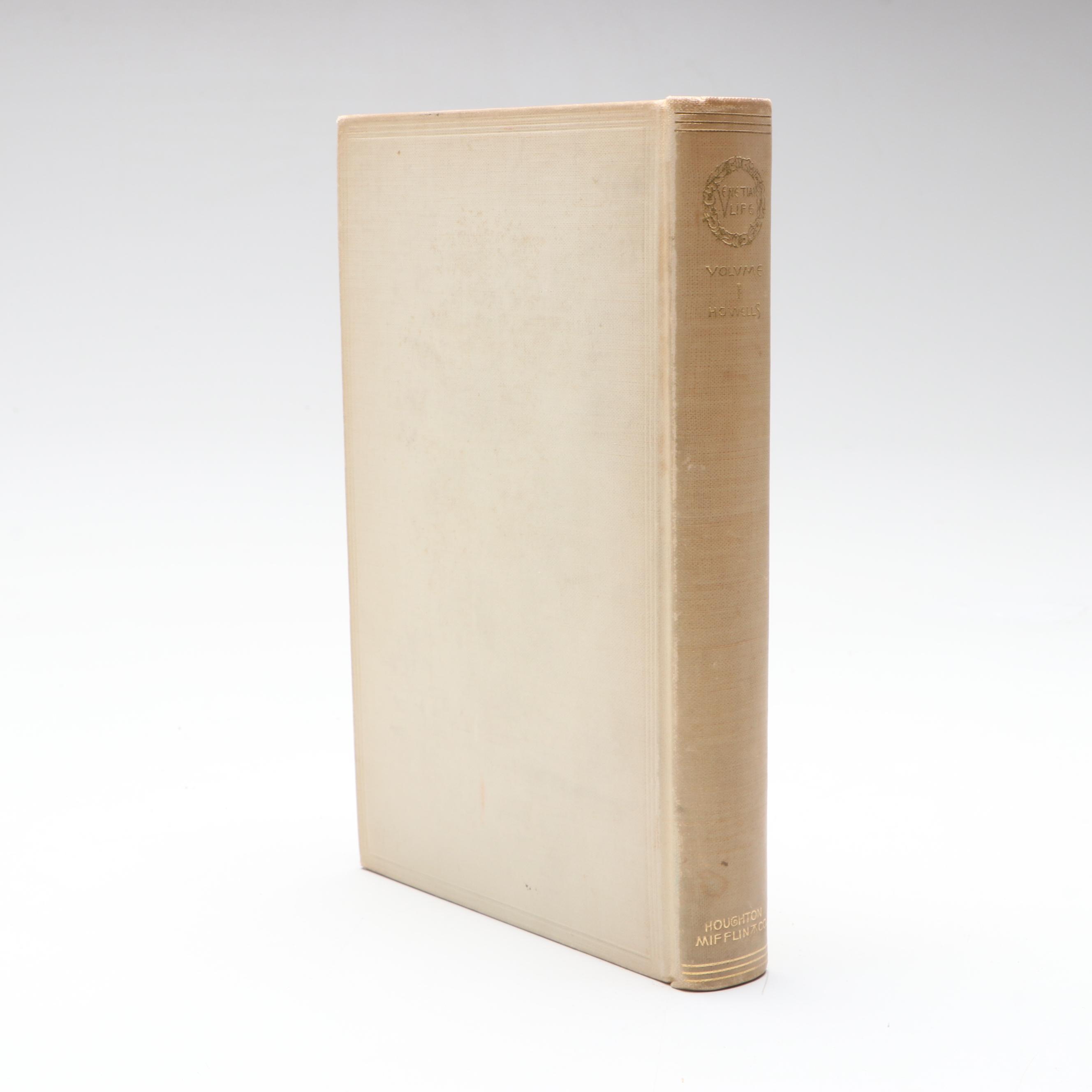 Illustrated "Venetian Life" Two-Volume Set by William Dean Howells, 1900