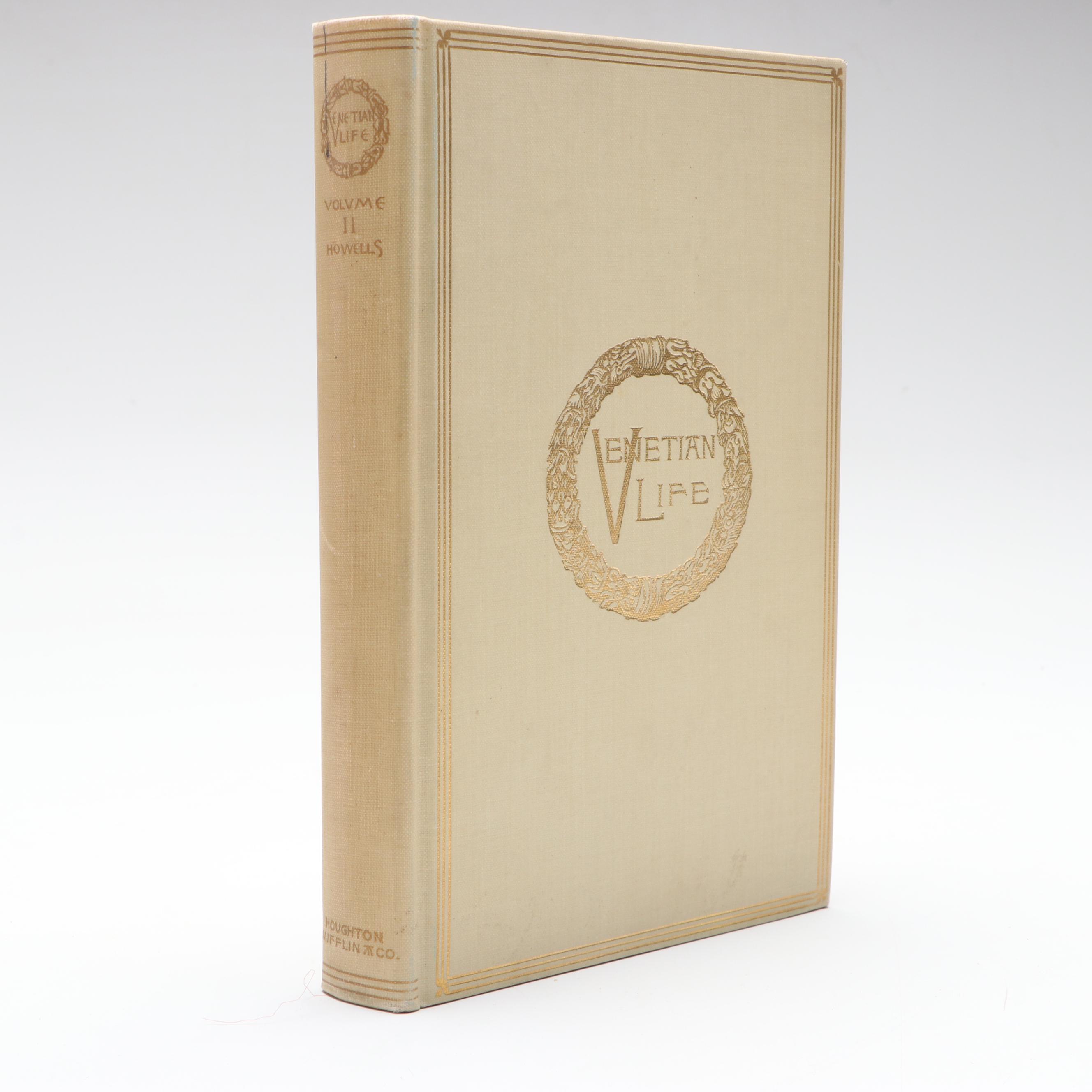 Illustrated "Venetian Life" Two-Volume Set by William Dean Howells, 1900
