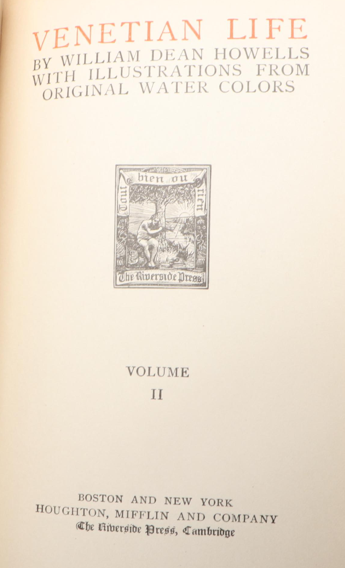 Illustrated "Venetian Life" Two-Volume Set by William Dean Howells, 1900
