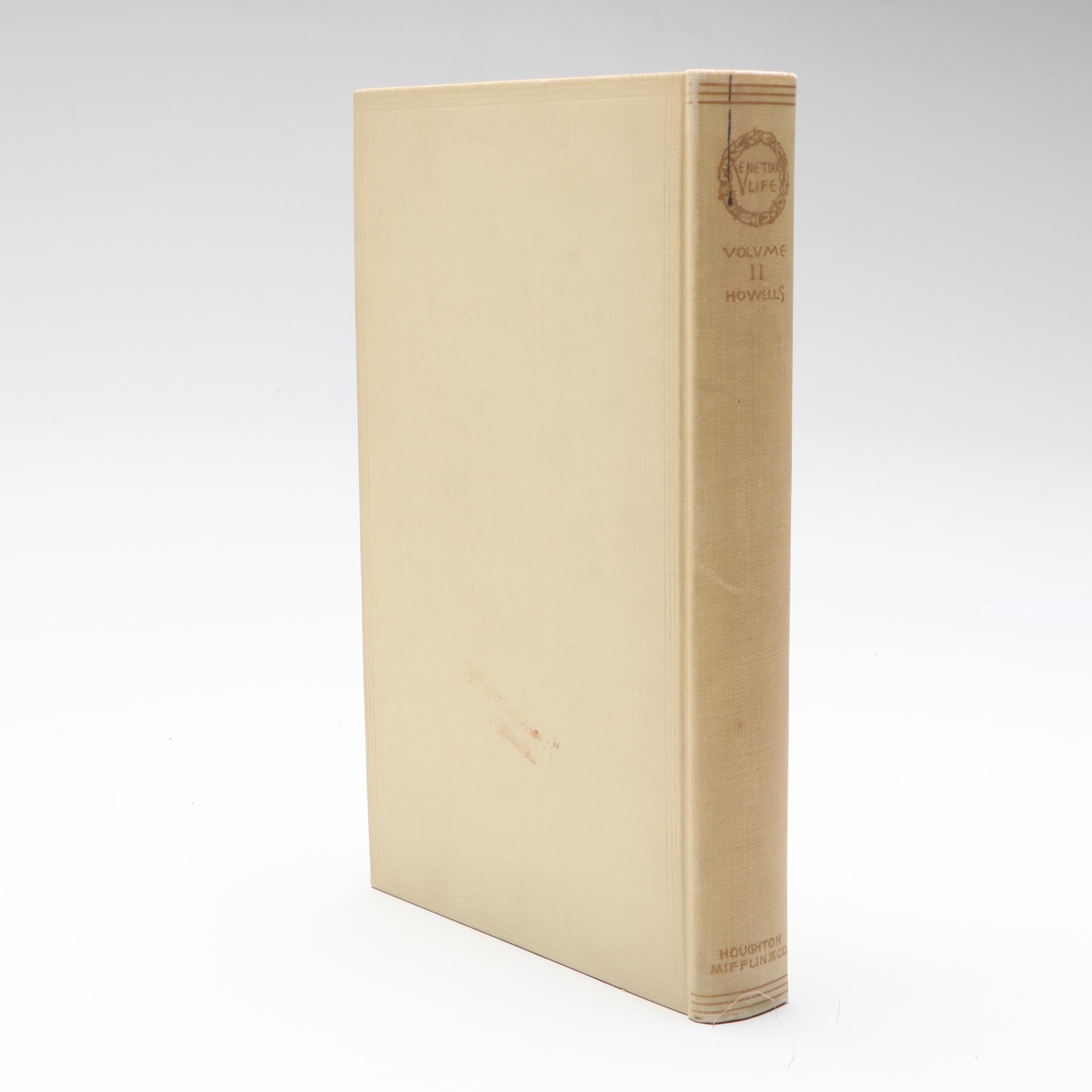 Illustrated "Venetian Life" Two-Volume Set by William Dean Howells, 1900