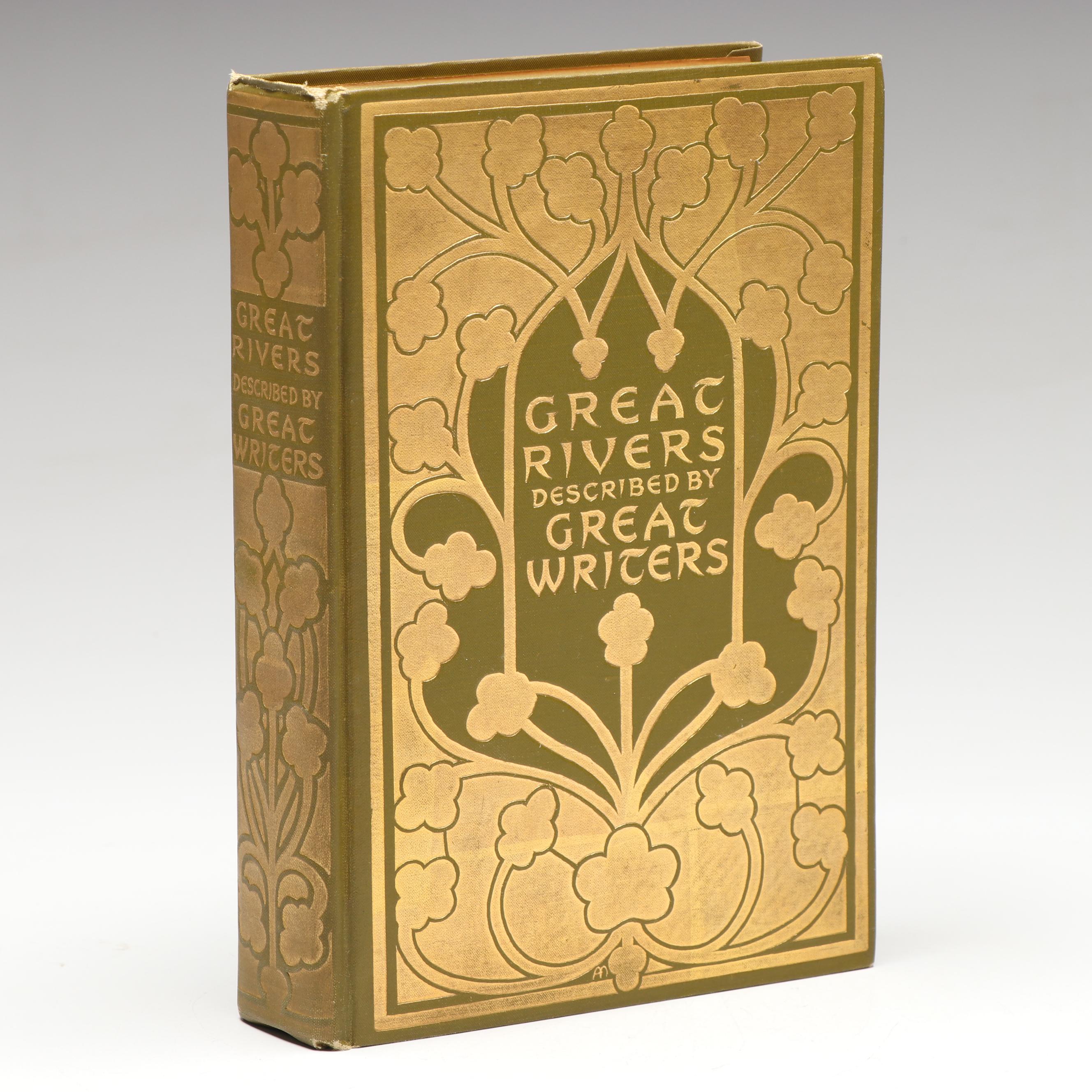 First Edition "Great Rivers of the World" Edited by Esther Singleton, 1908
