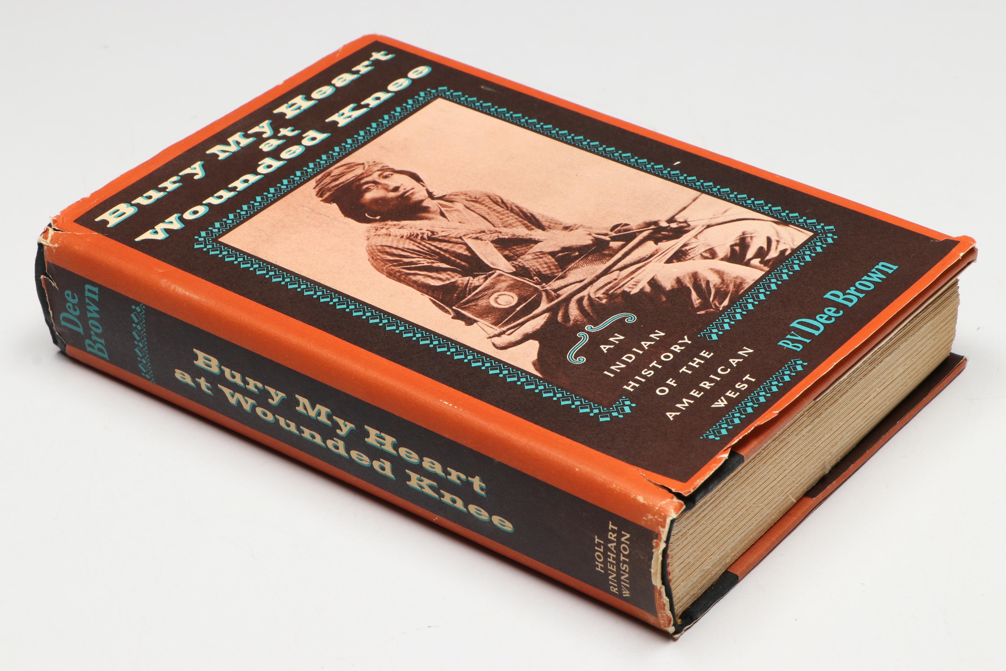 First Edition "Bury My Heart at Wounded Knee" by Dee Brown, 1970