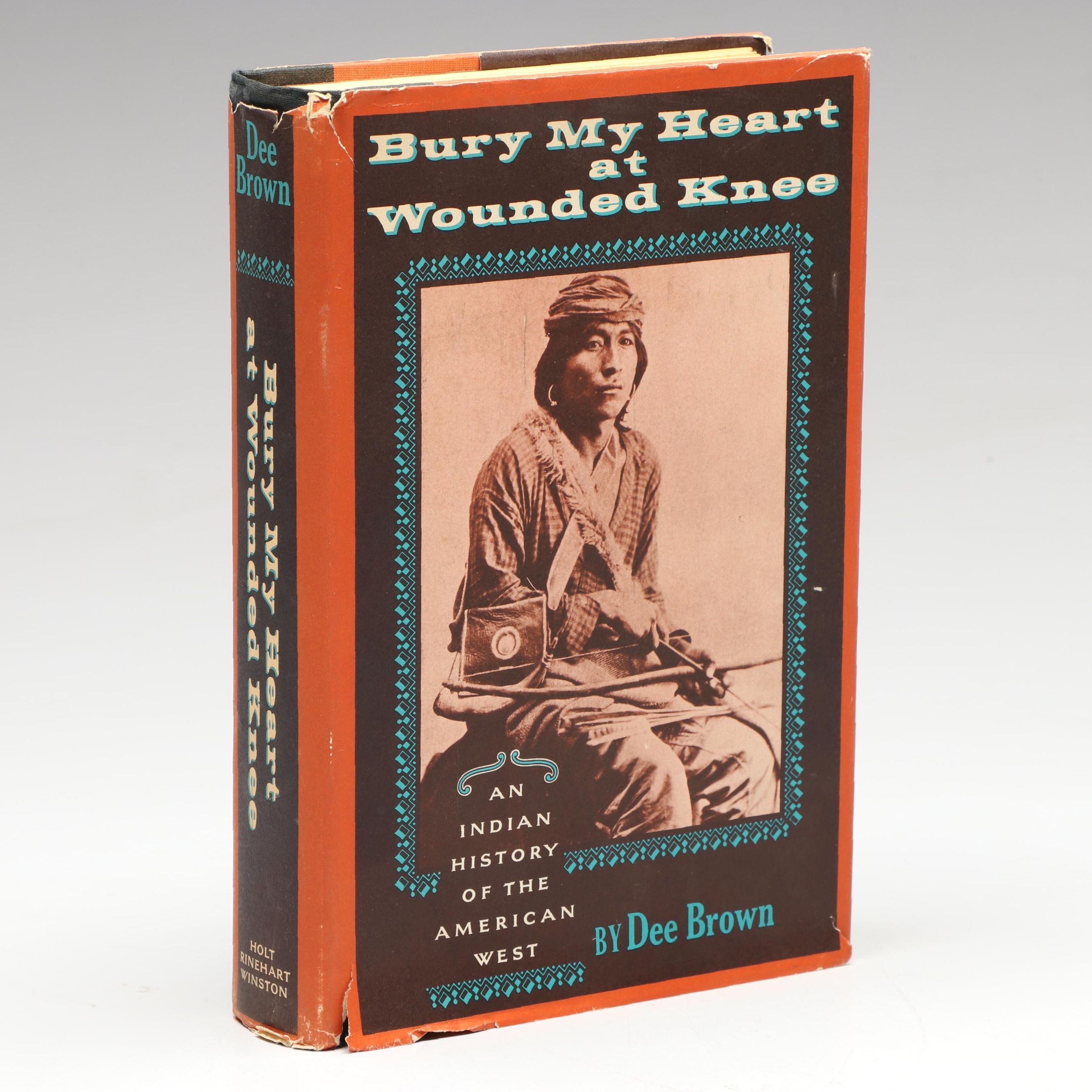 First Edition "Bury My Heart at Wounded Knee" by Dee Brown, 1970