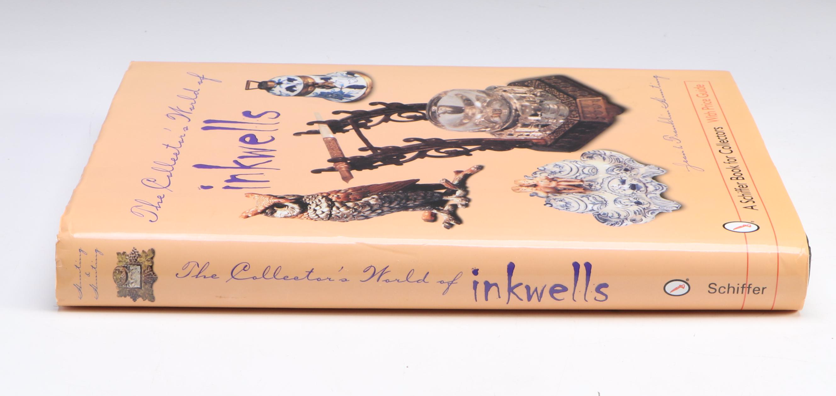 First Printing "The Collector's World of Inkwells" by Jean and Franklin Hunting