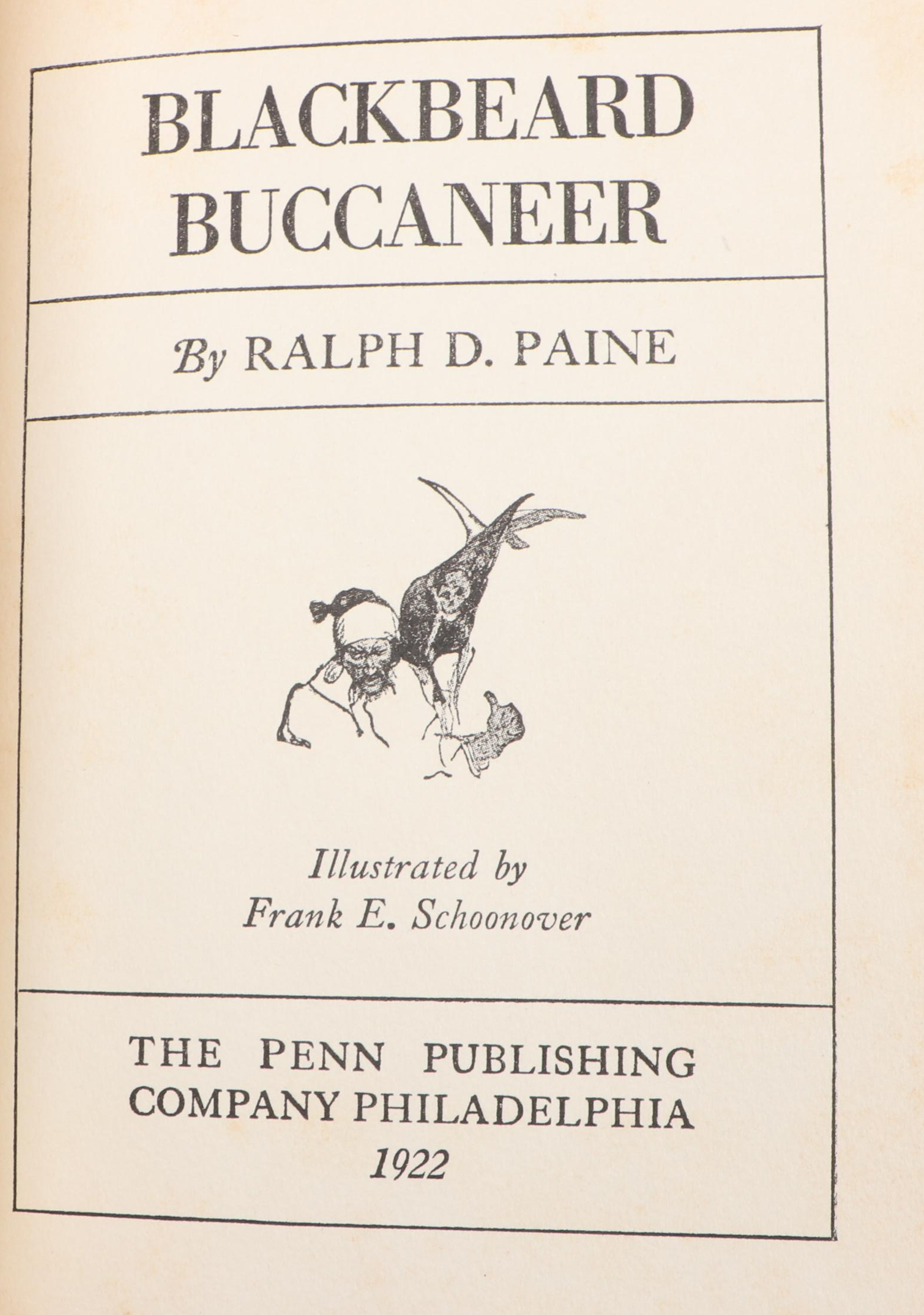 Illustrated First Edition "Blackbeard: Buccaneer" by Ralph D. Paine and More