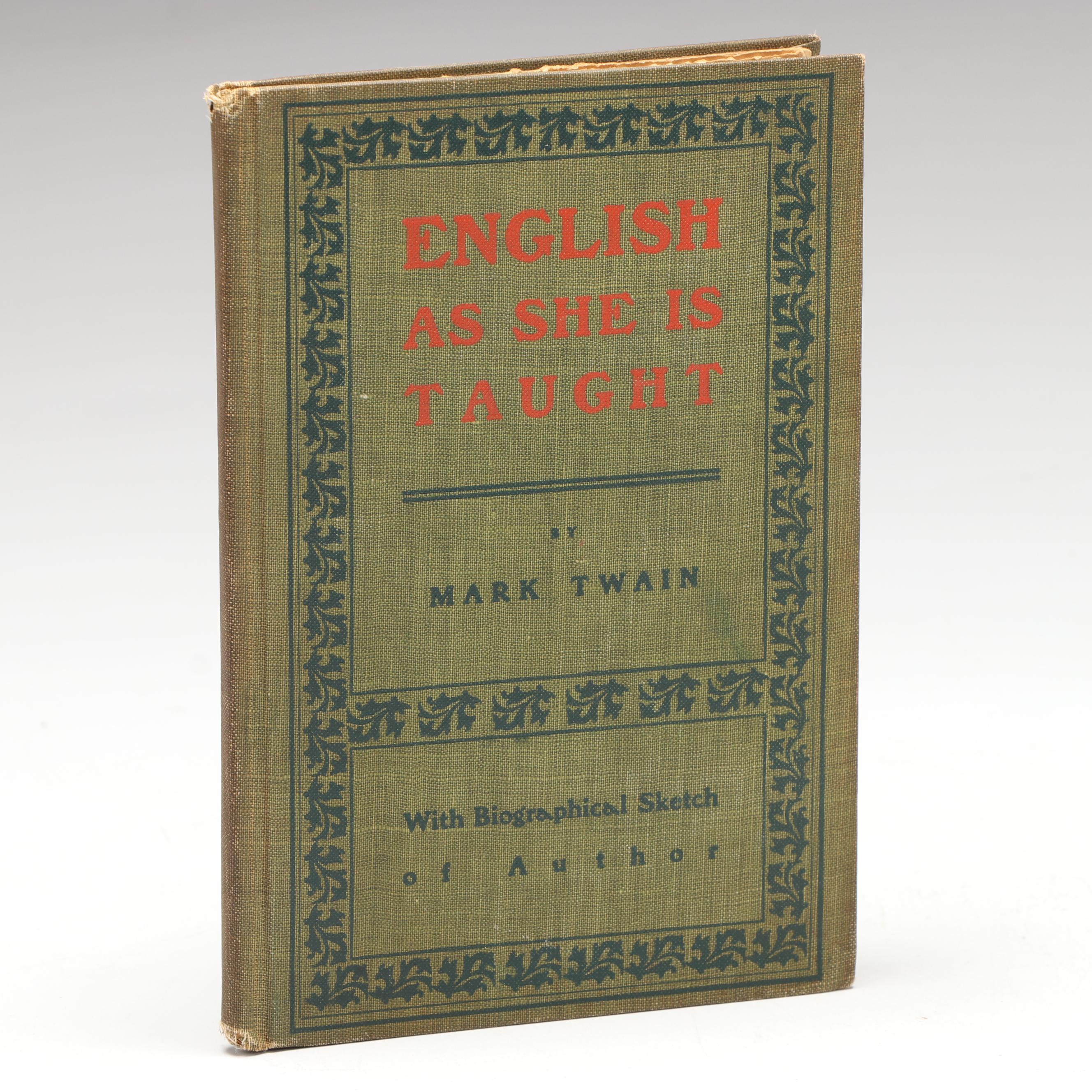 First Edition, Second State "English As She Is Taught" by Mark Twain, 1900