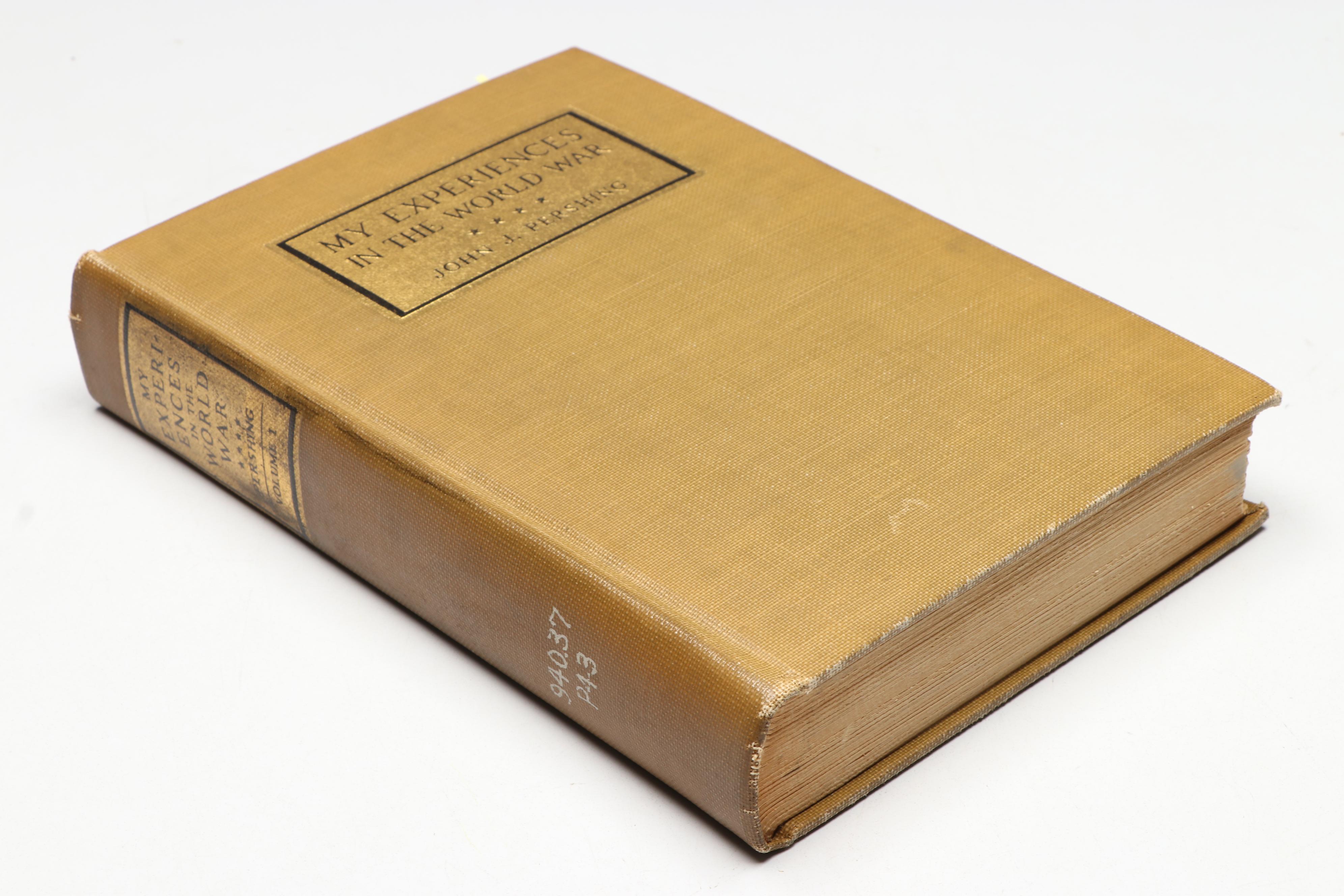 Author's Autograph Edition "My Experiences in the World War" by John J. Pershing
