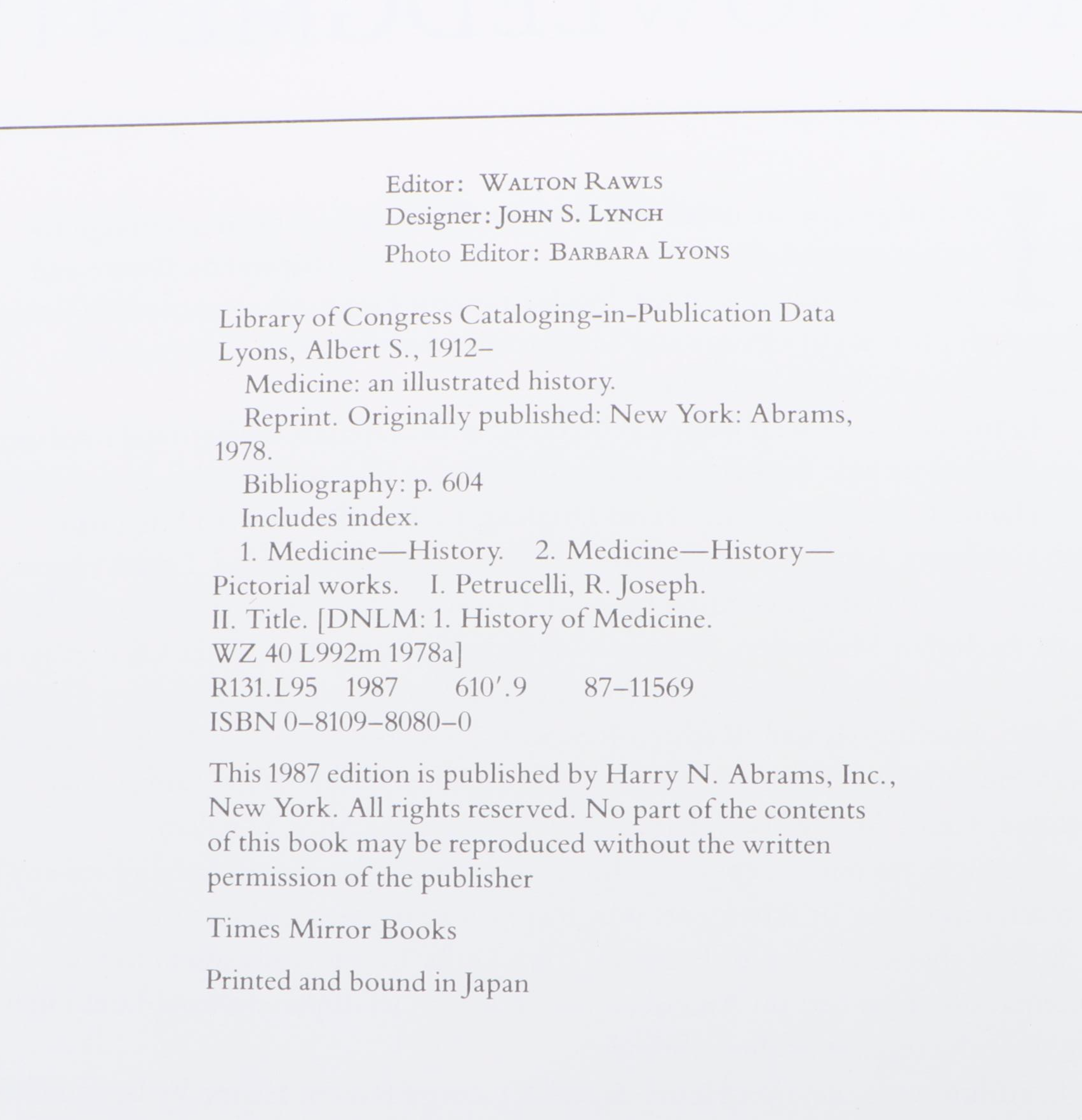 "Medicine: An Illustrated History" by Albert Lyons and R. J. Petrucelli II, 1987