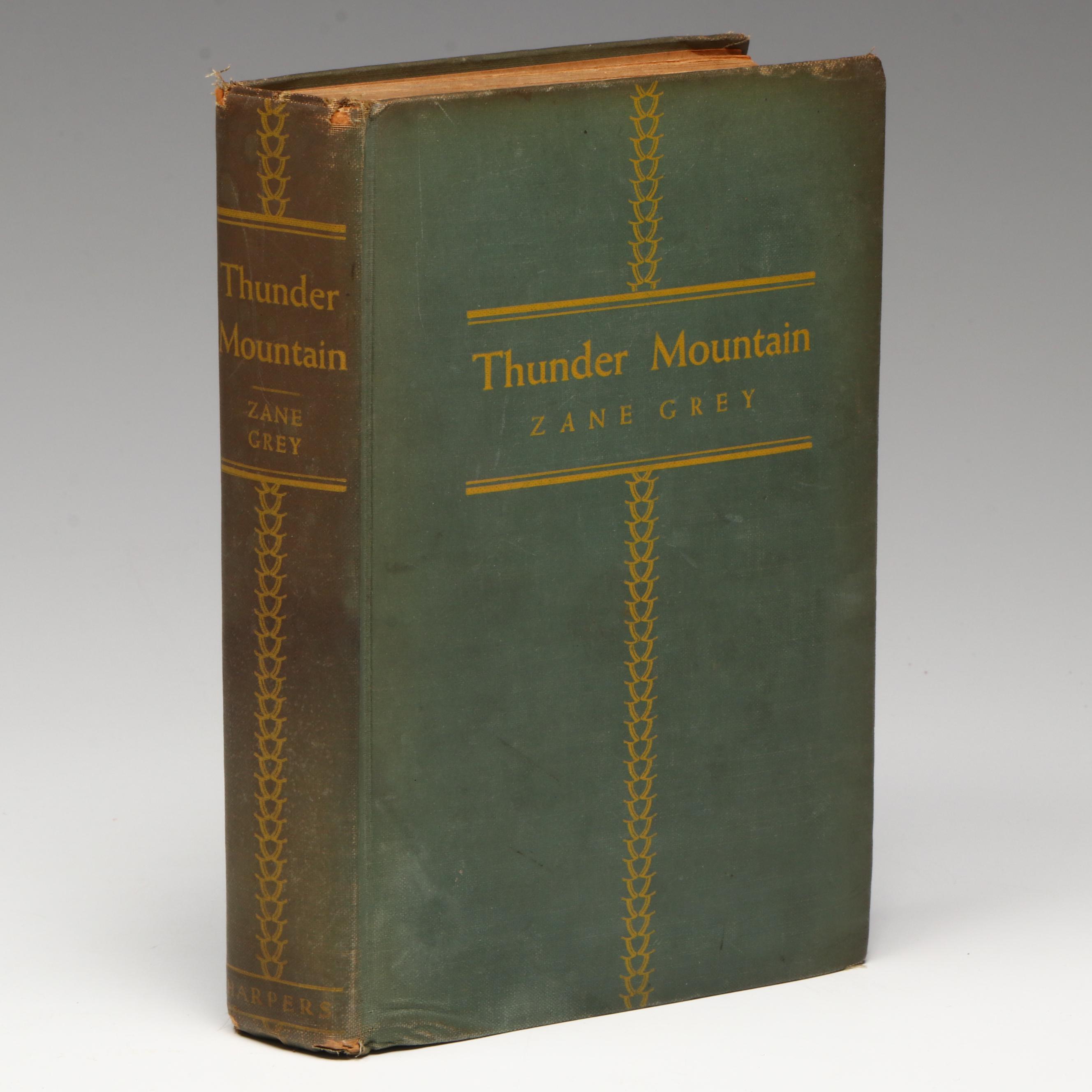 Signed First Edition "Thunder Mountain" by Zane Grey, 1935