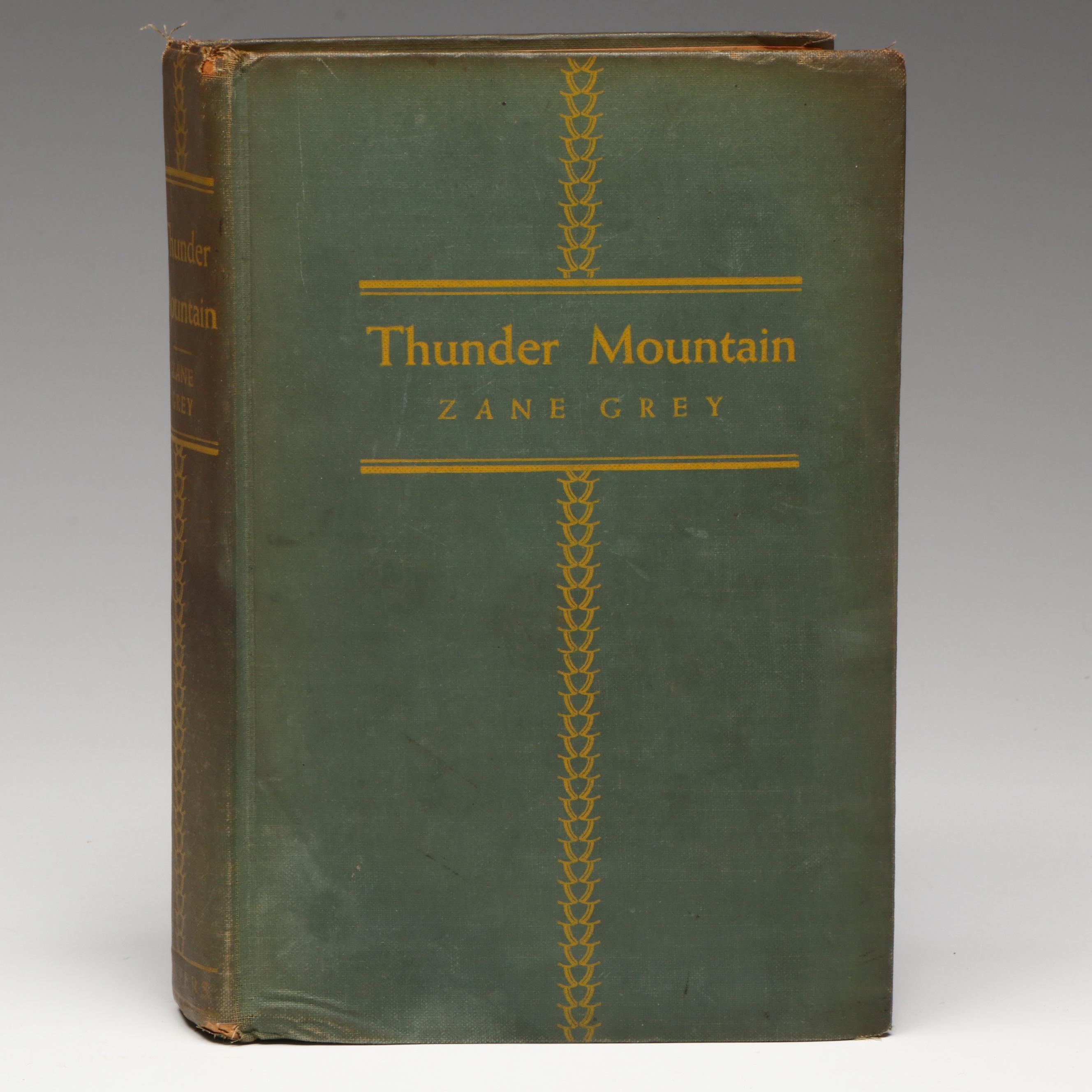 Signed First Edition "Thunder Mountain" by Zane Grey, 1935