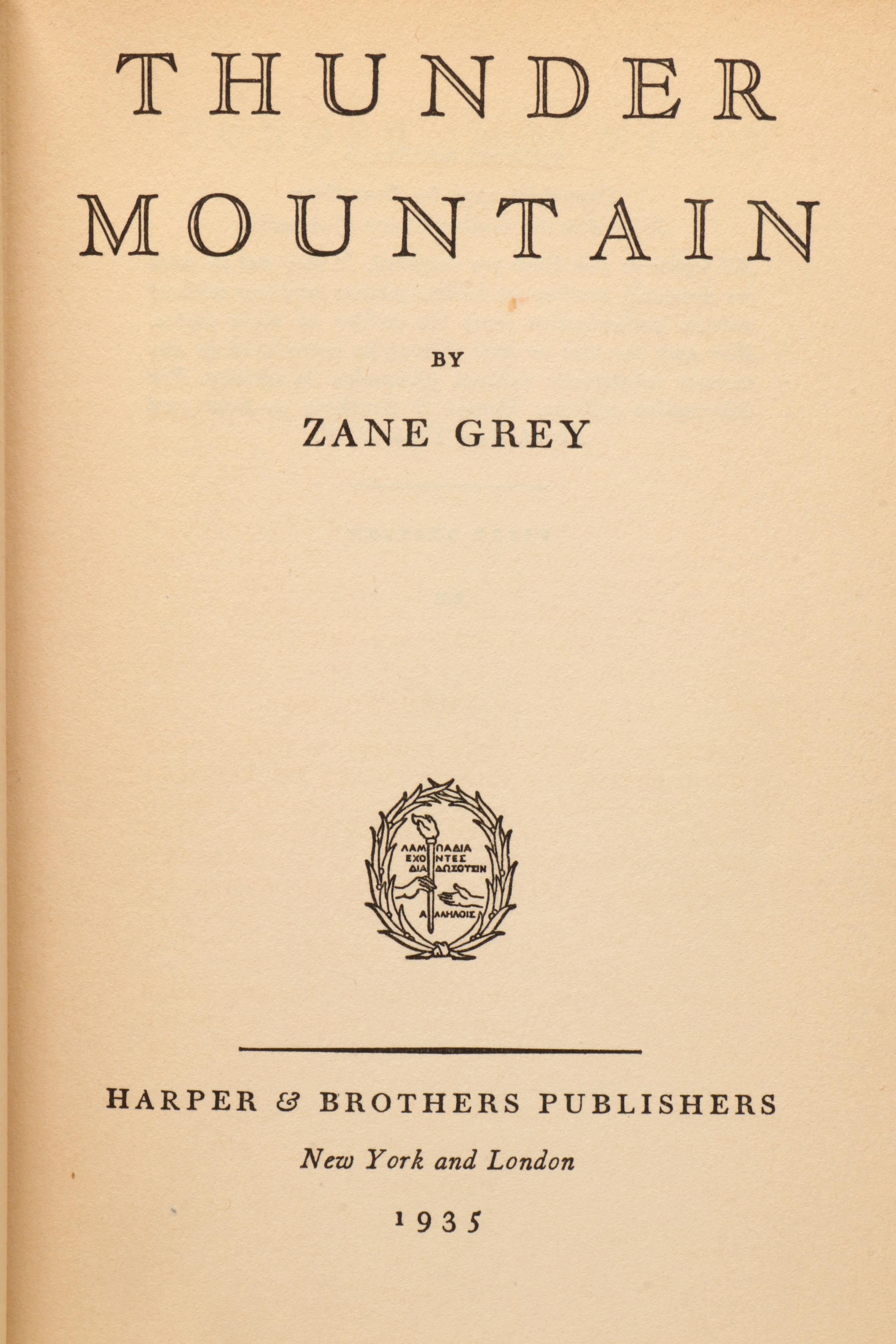 Signed First Edition "Thunder Mountain" by Zane Grey, 1935