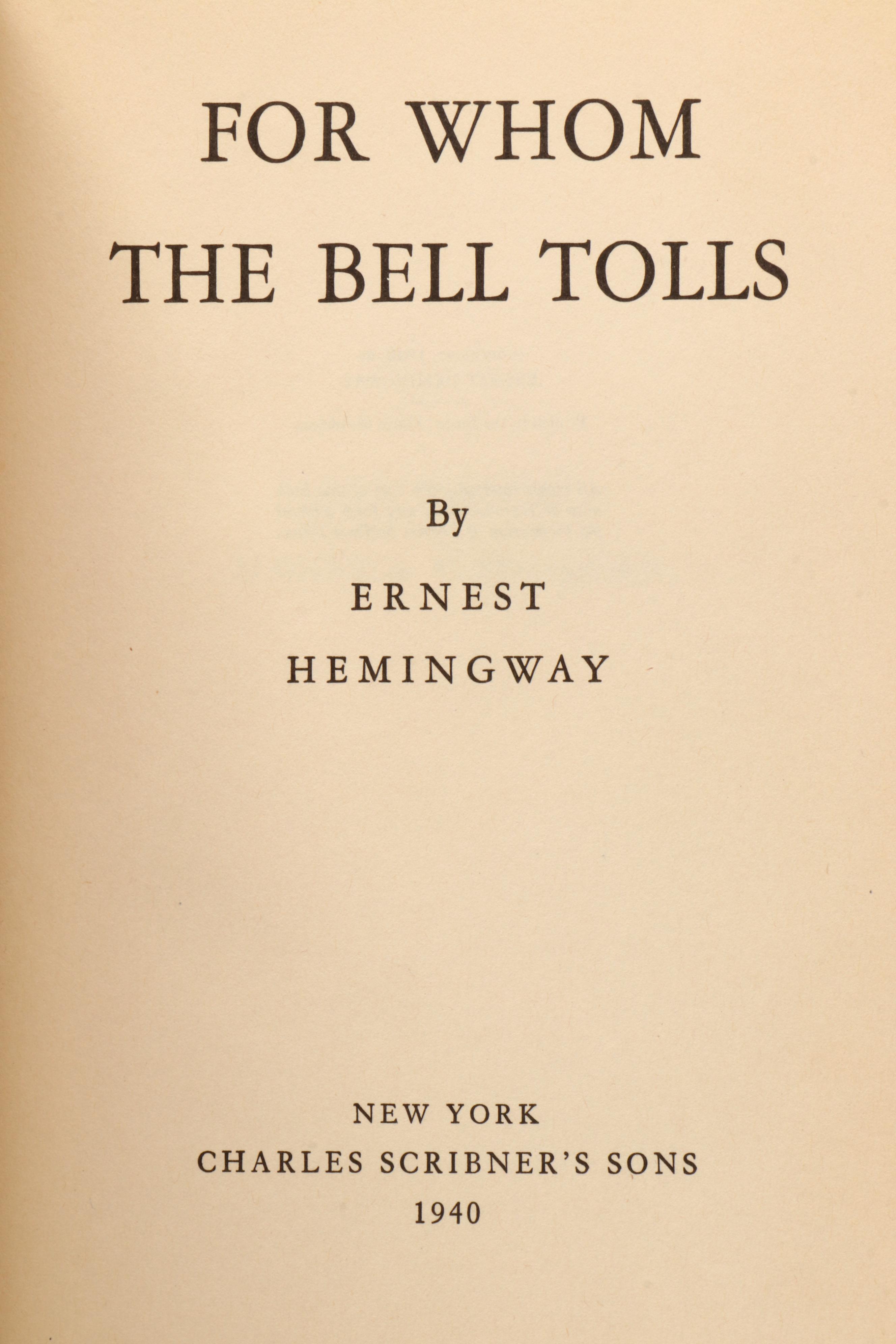 First Edition "For Whom the Bell Tolls" by Ernest Hemingway with Jacket, 1940