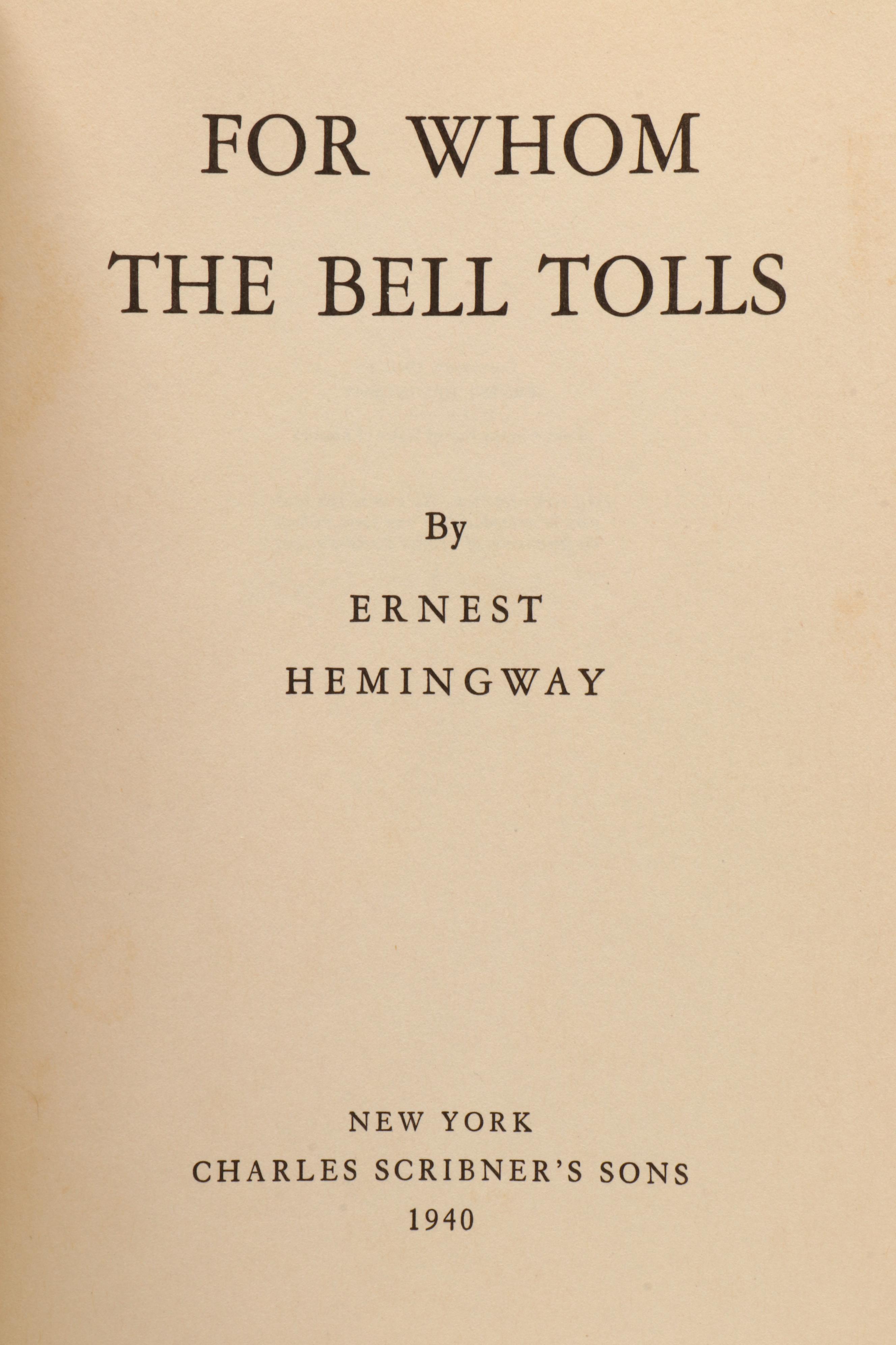 First Edition "For Whom the Bell Tolls" by Ernest Hemingway, 1940