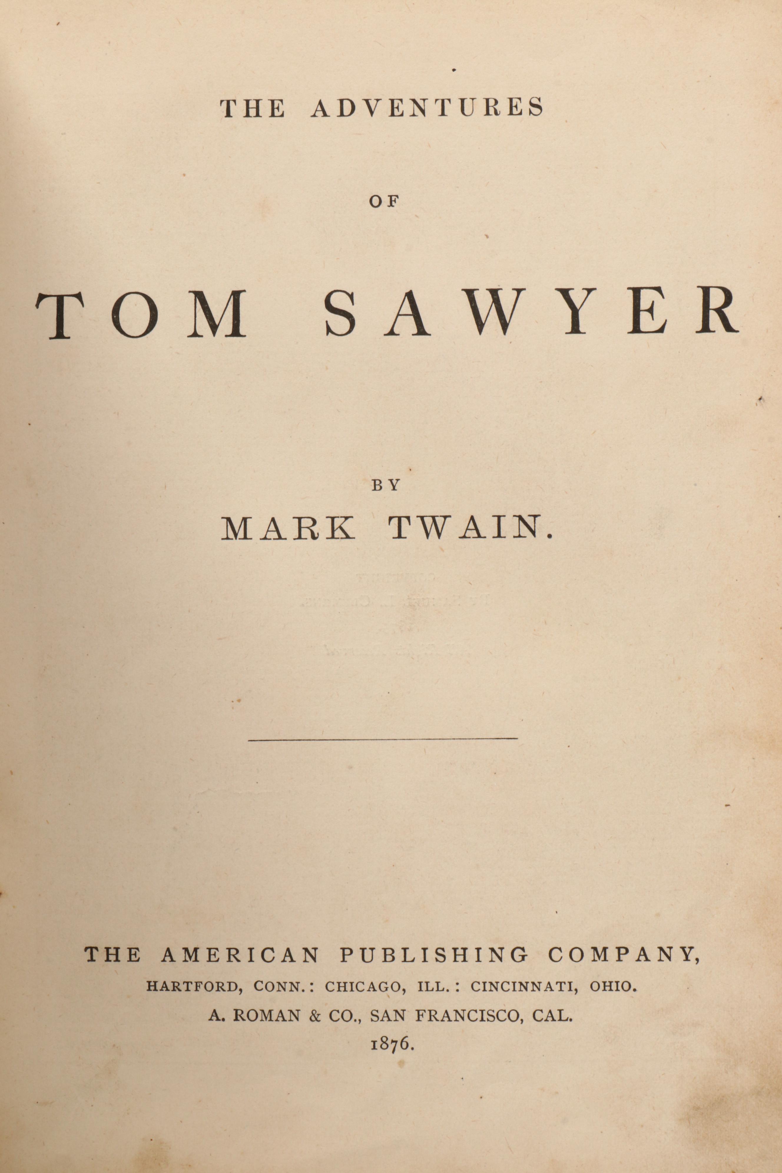 First Edition, Second Issue "The Adventures of Tom Sawyer" by Mark Twain, 1876