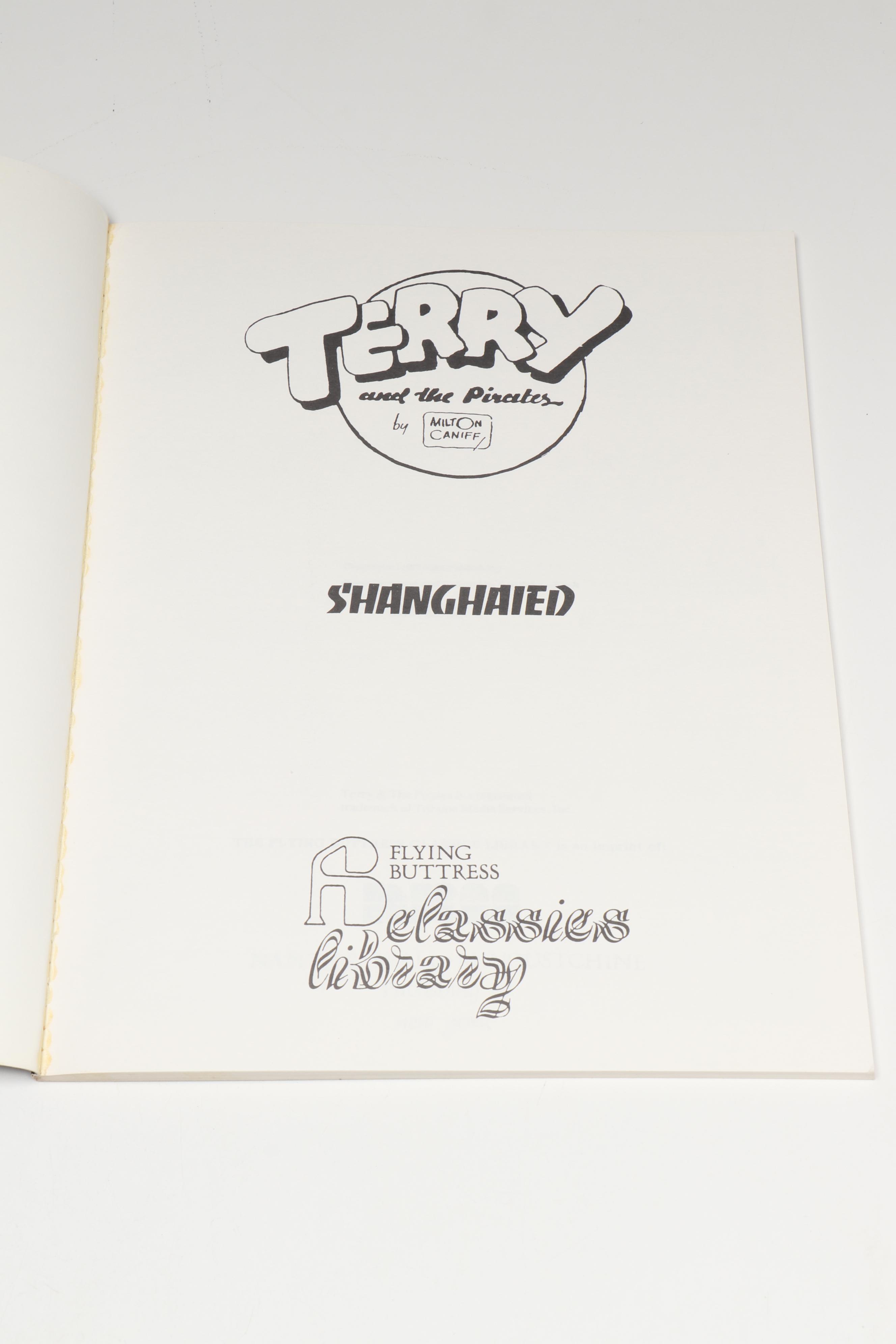 Flying Buttress Classics Library "Terry and the Pirates" 1–8 by Milton Caniff