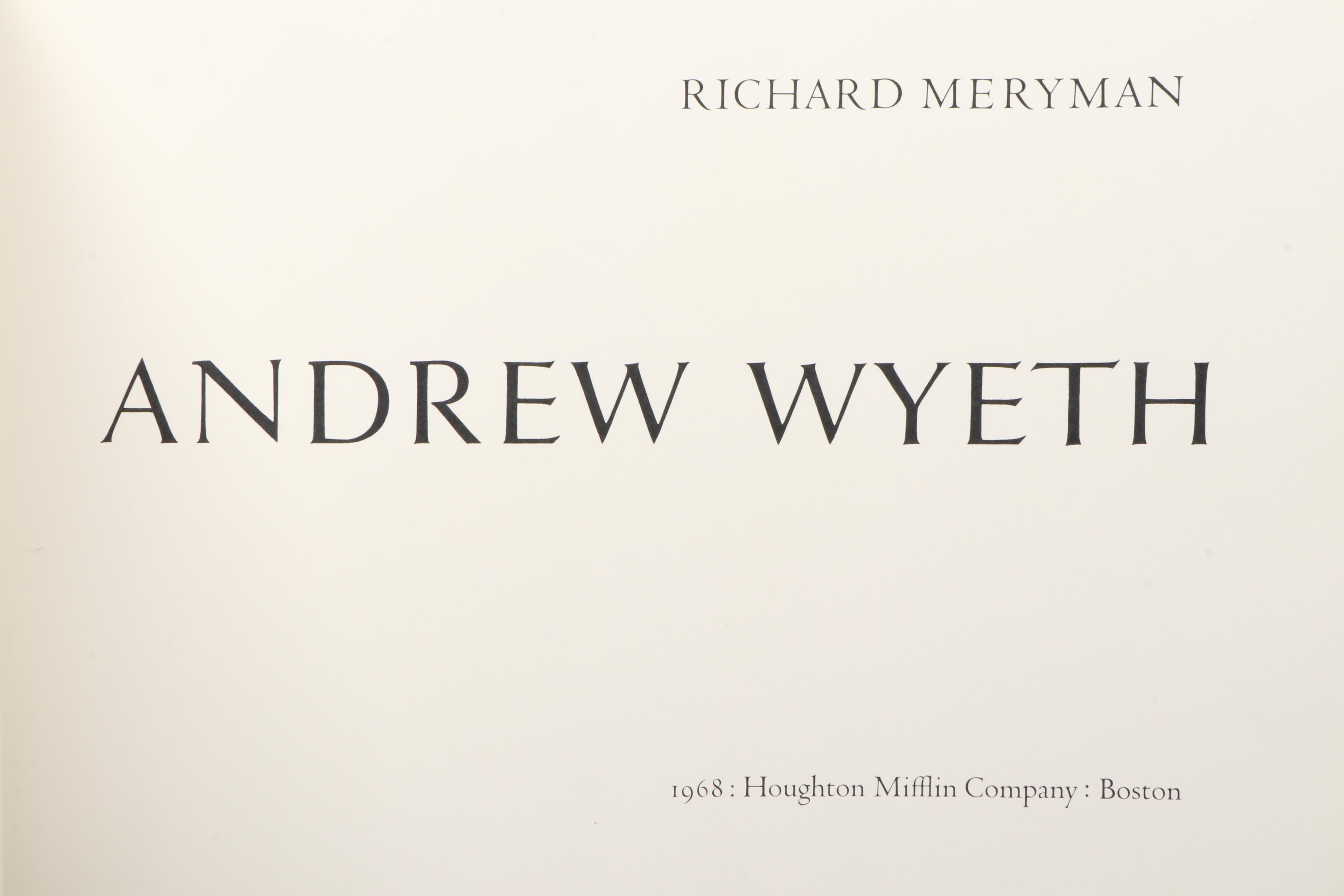 First Printing "Andrew Wyeth" by Richard Meryman, 1968