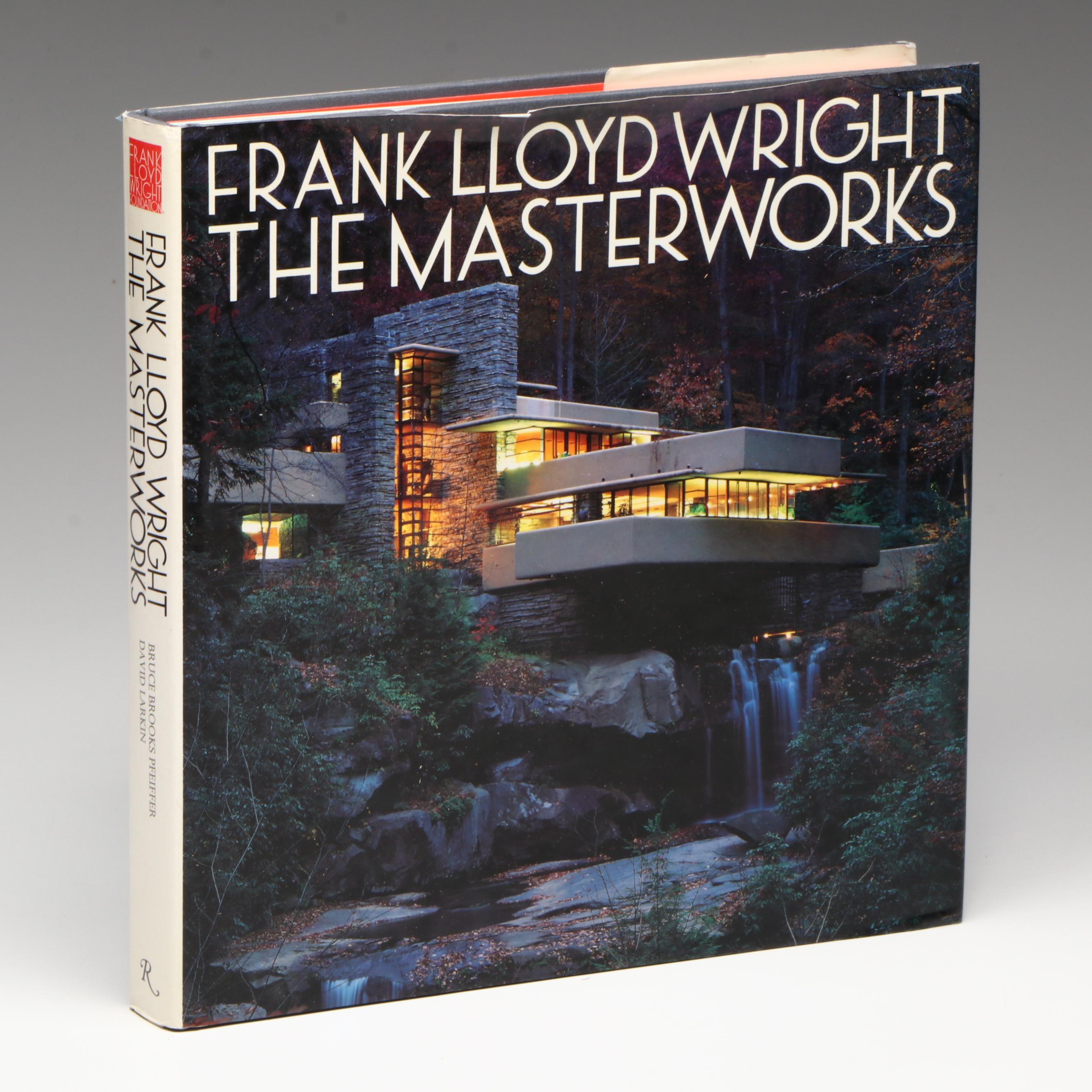 First Edition "Frank Lloyd Wright: The Masterworks" by Pfeiffer and Larkin, 1993