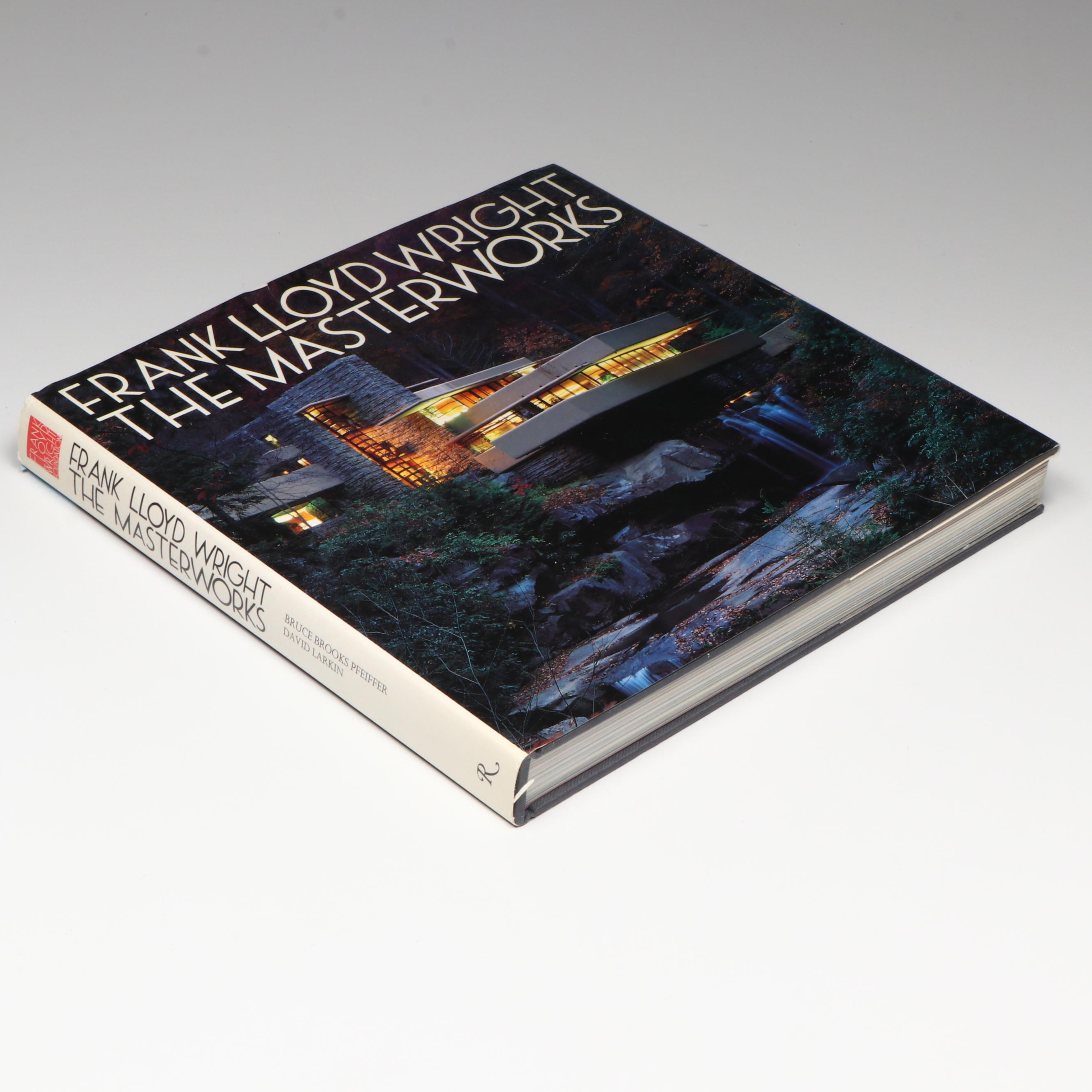 First Edition "Frank Lloyd Wright: The Masterworks" by Pfeiffer and Larkin, 1993