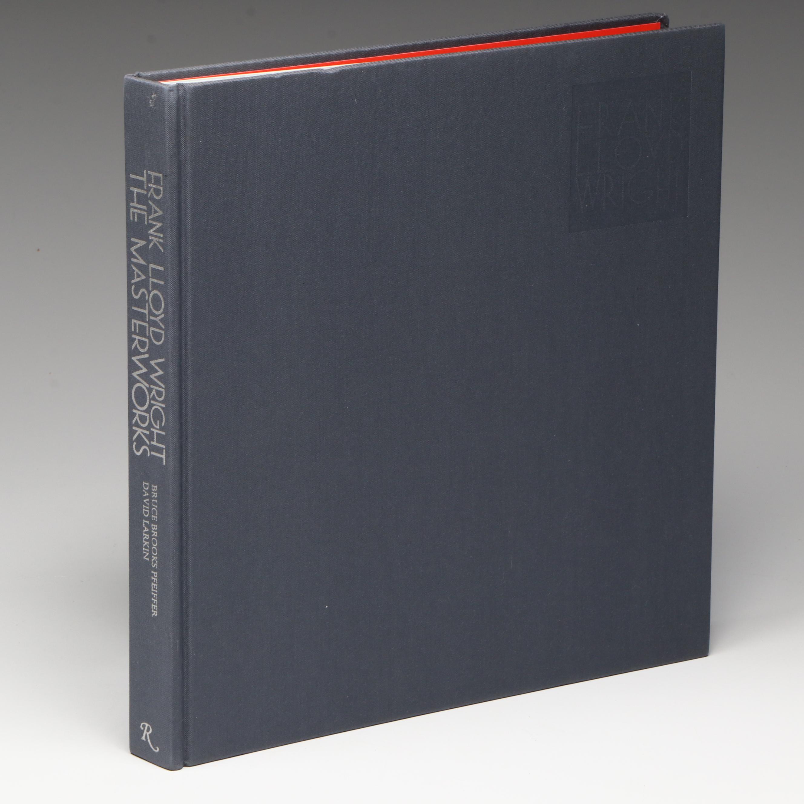 First Edition "Frank Lloyd Wright: The Masterworks" by Pfeiffer and Larkin, 1993