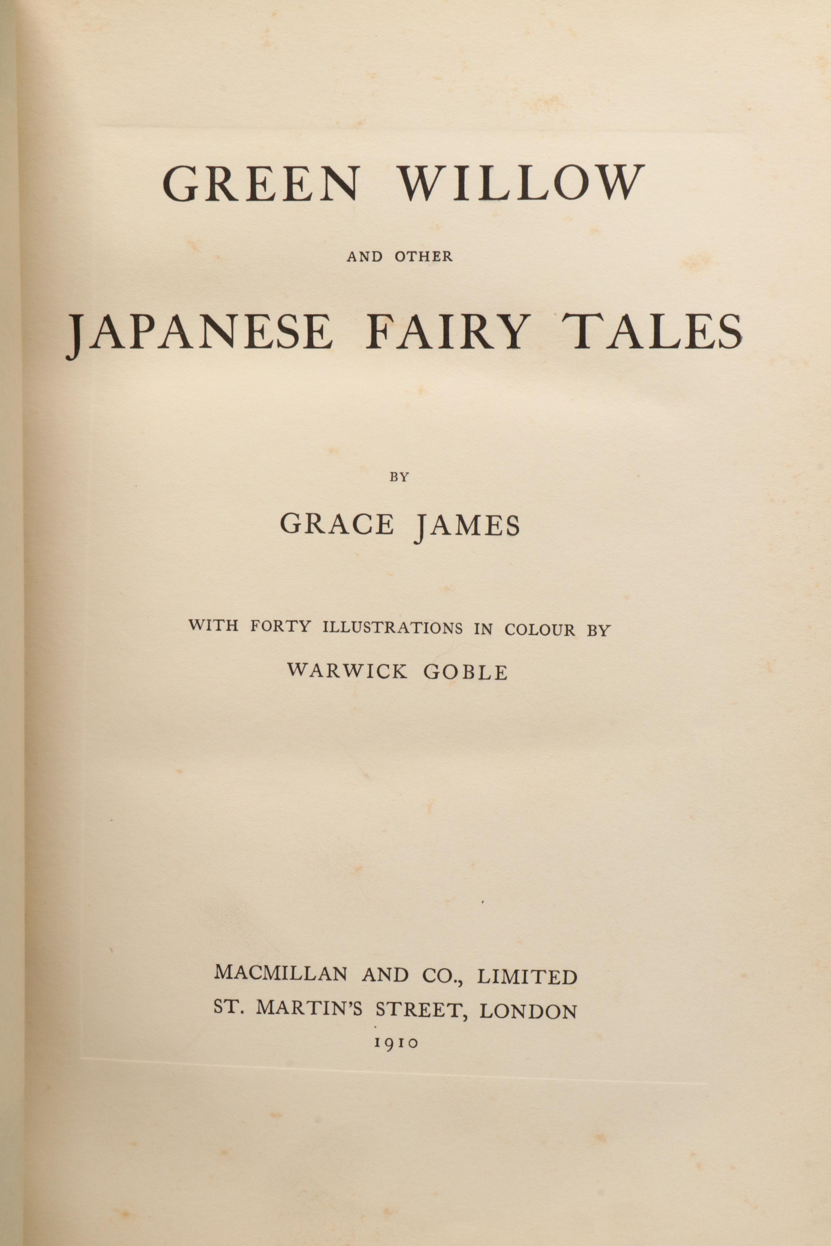 "Green Willow and Other Japanese Fairy Tales" by Grace James, 1910