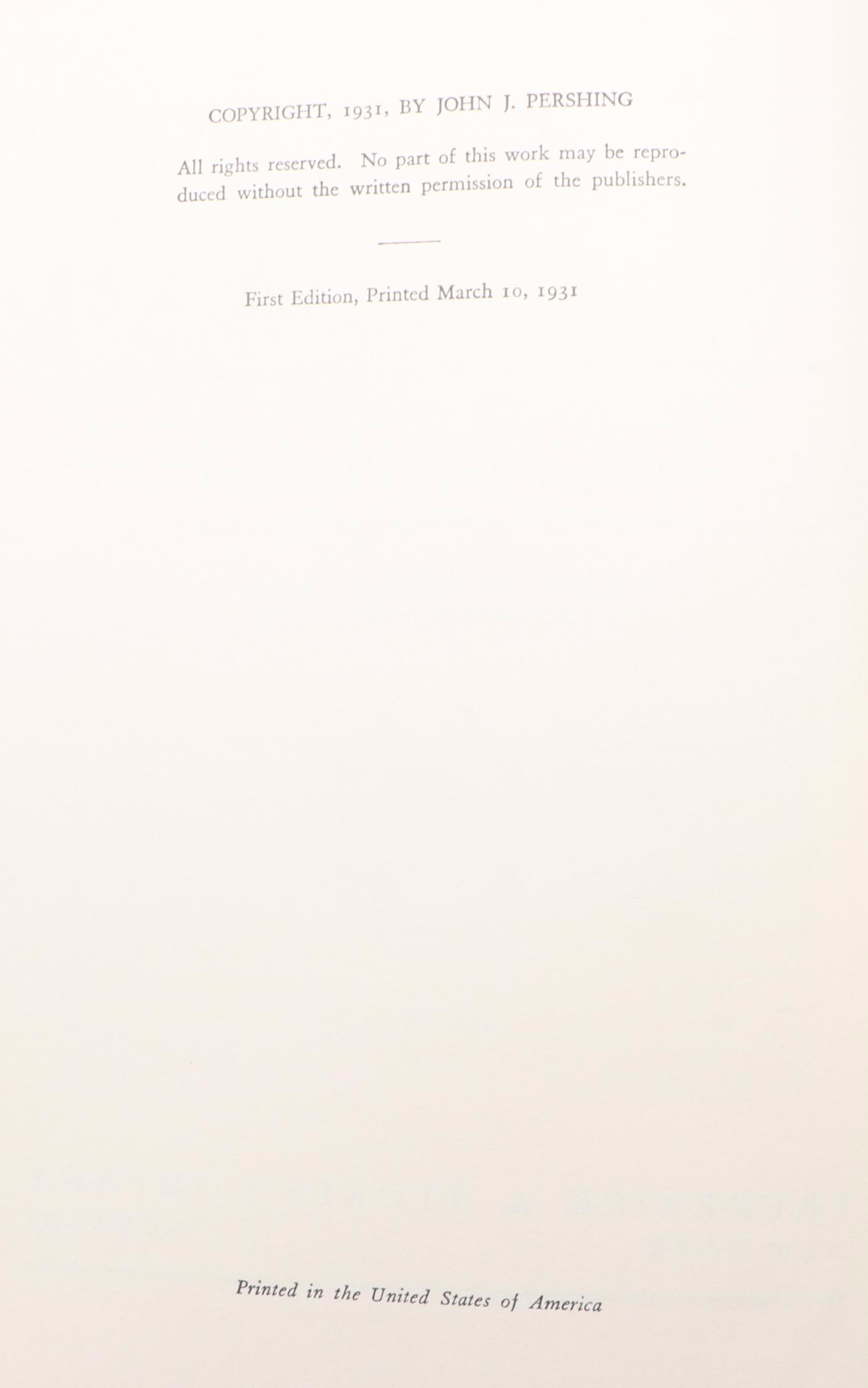 First Edition "My Experiences in the World War" by John J. Pershing, 1931