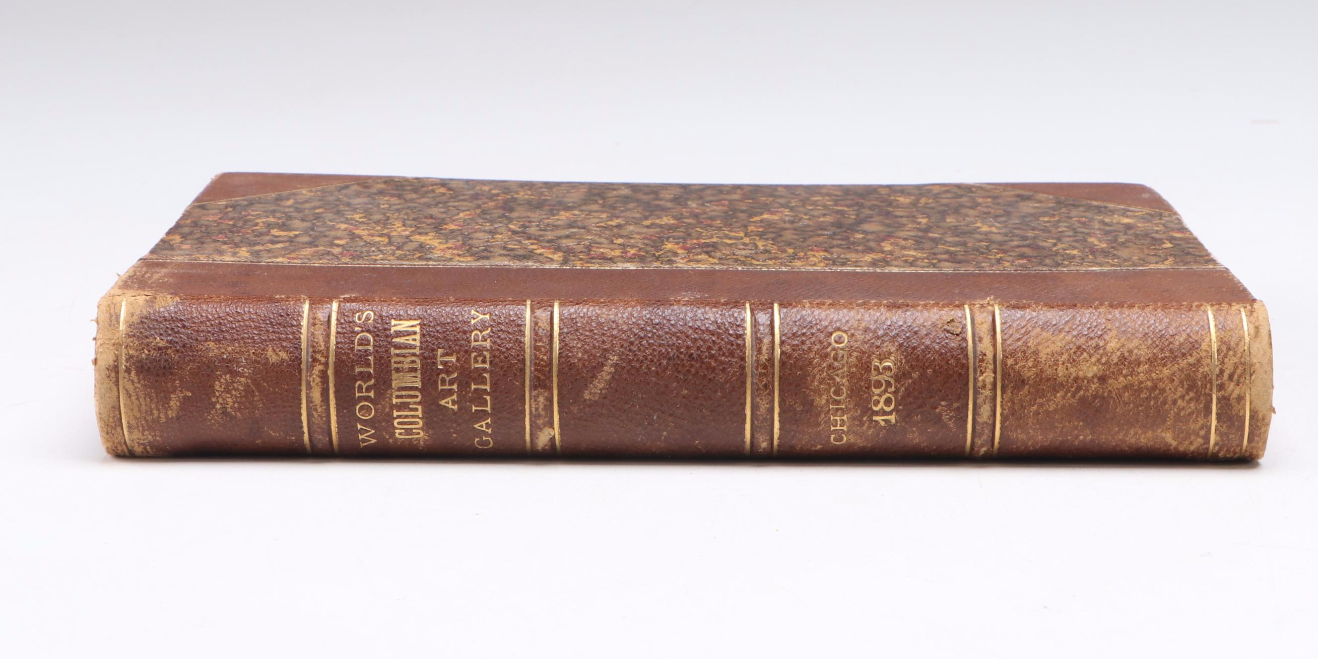 First Edition "World's Columbian Art Gallery" Edited by Charles M. Kurtz, 1893