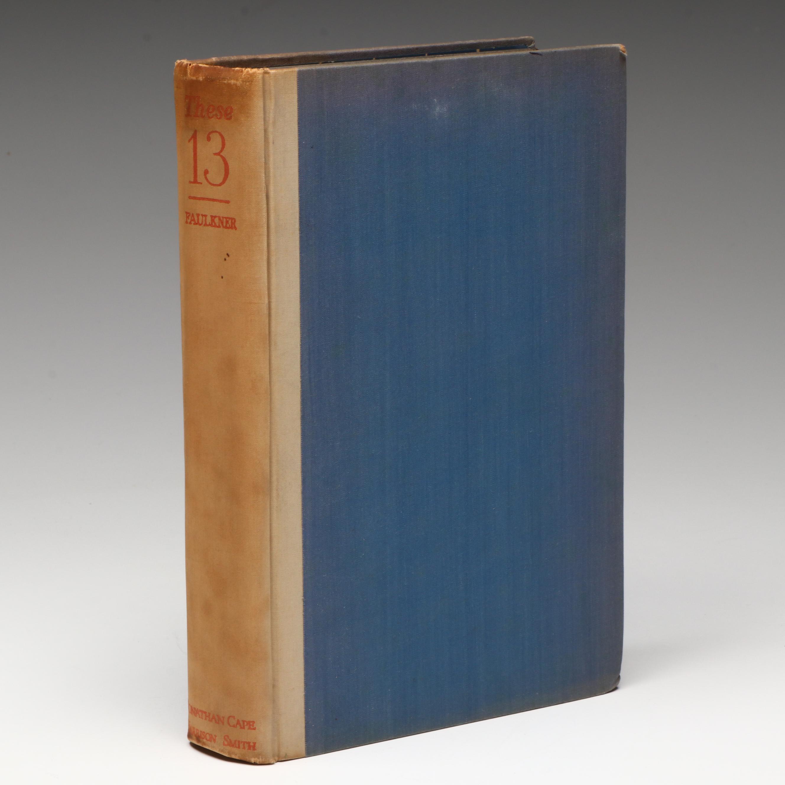 First Edition "These Thirteen" by William Faulkner, 1931