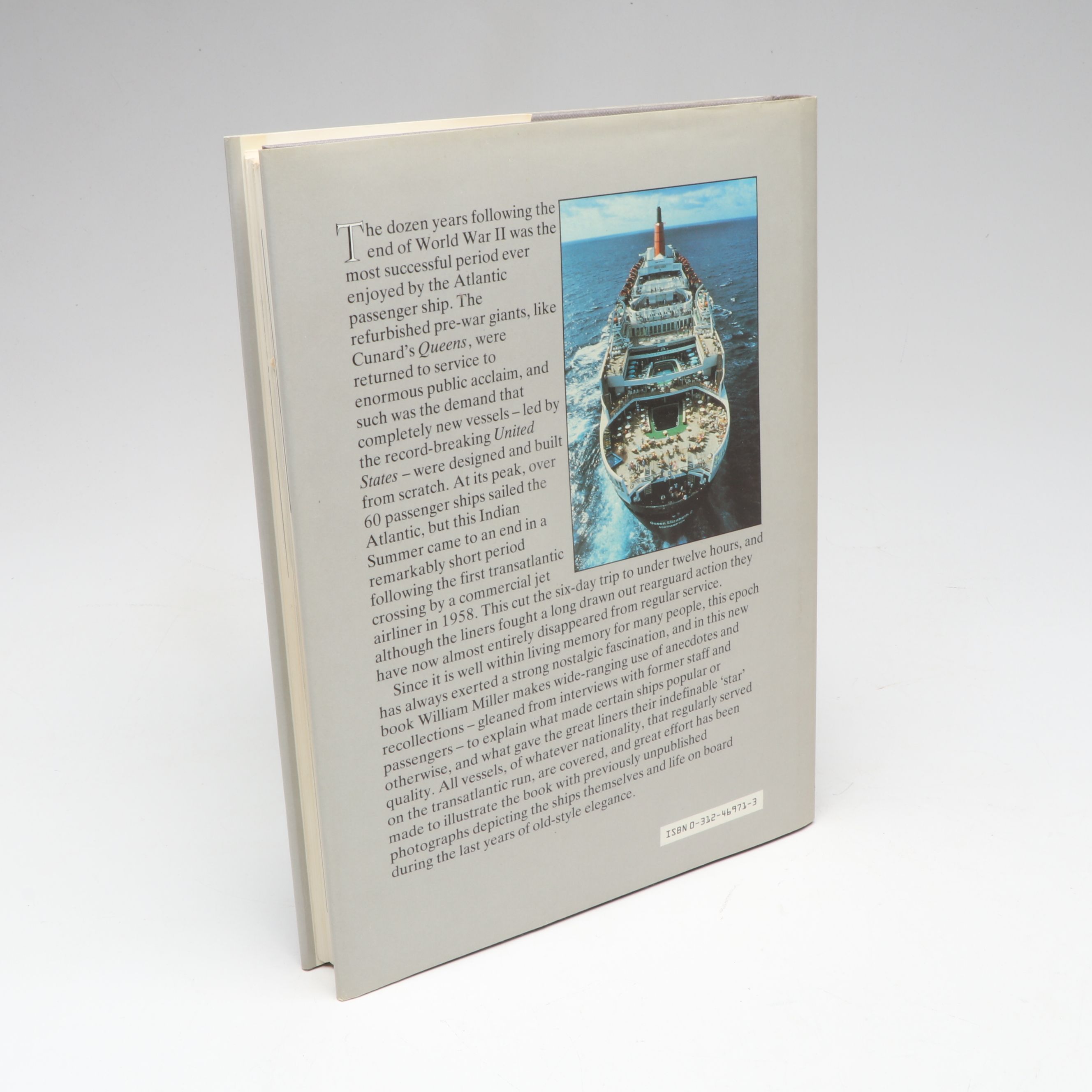 First American Edition "The Last Atlantic Liners" by William H. Miller and More