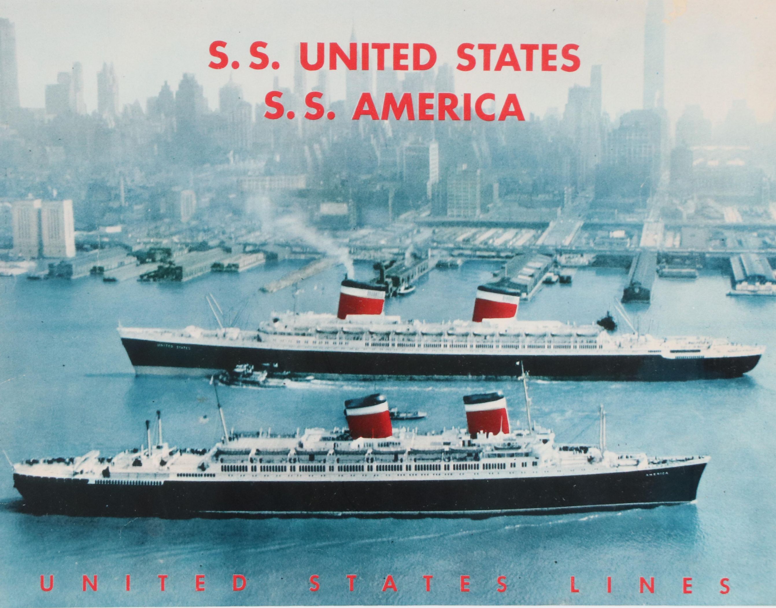 Offset Lithograph "United States Lines" S.S. America and S.S. United States