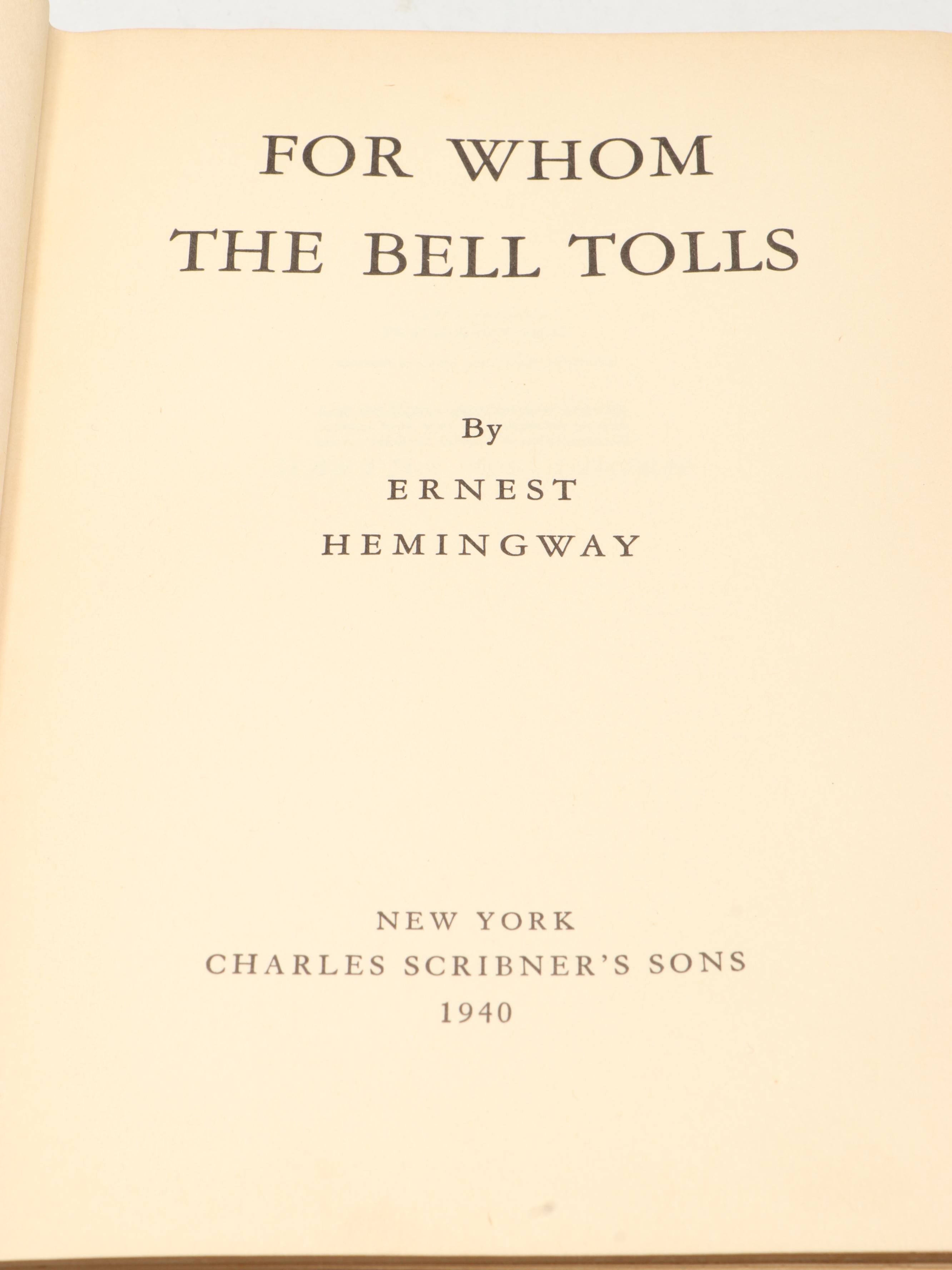 First Printing "For Whom the Bell Tolls" by Ernest Hemingway, 1940
