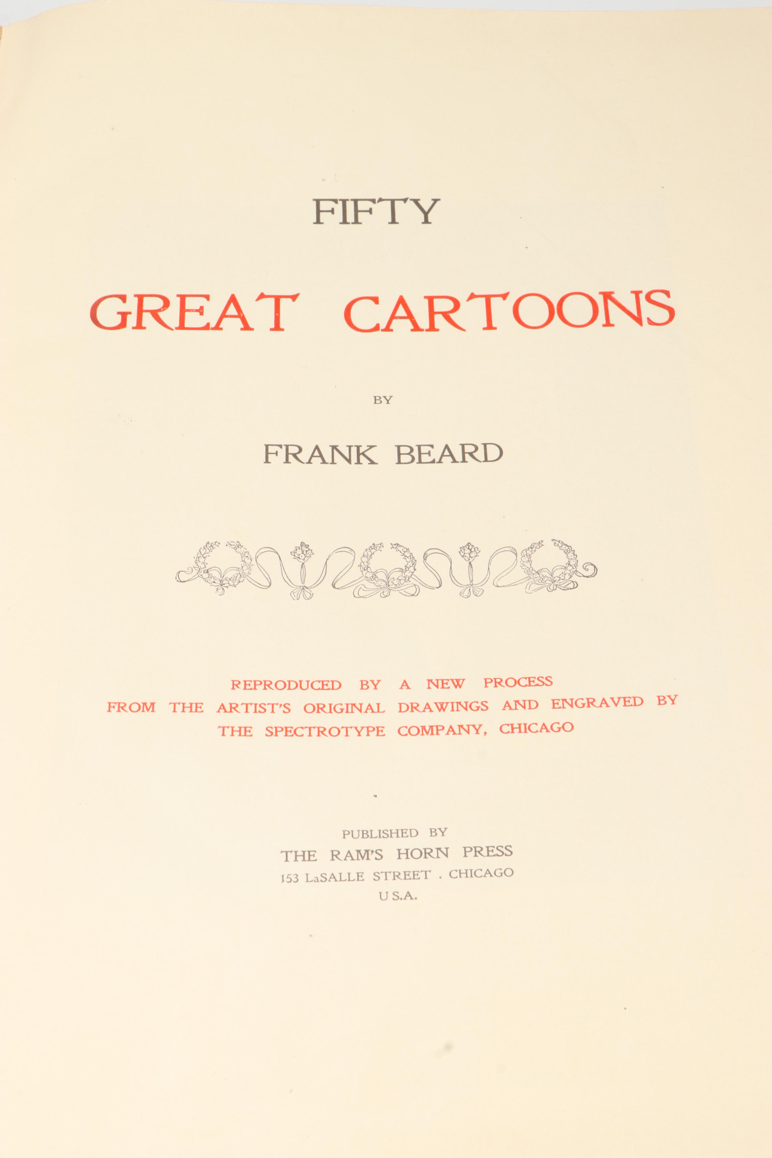 Illustrated "Fifty Great Cartoons" by Frank Beard and More