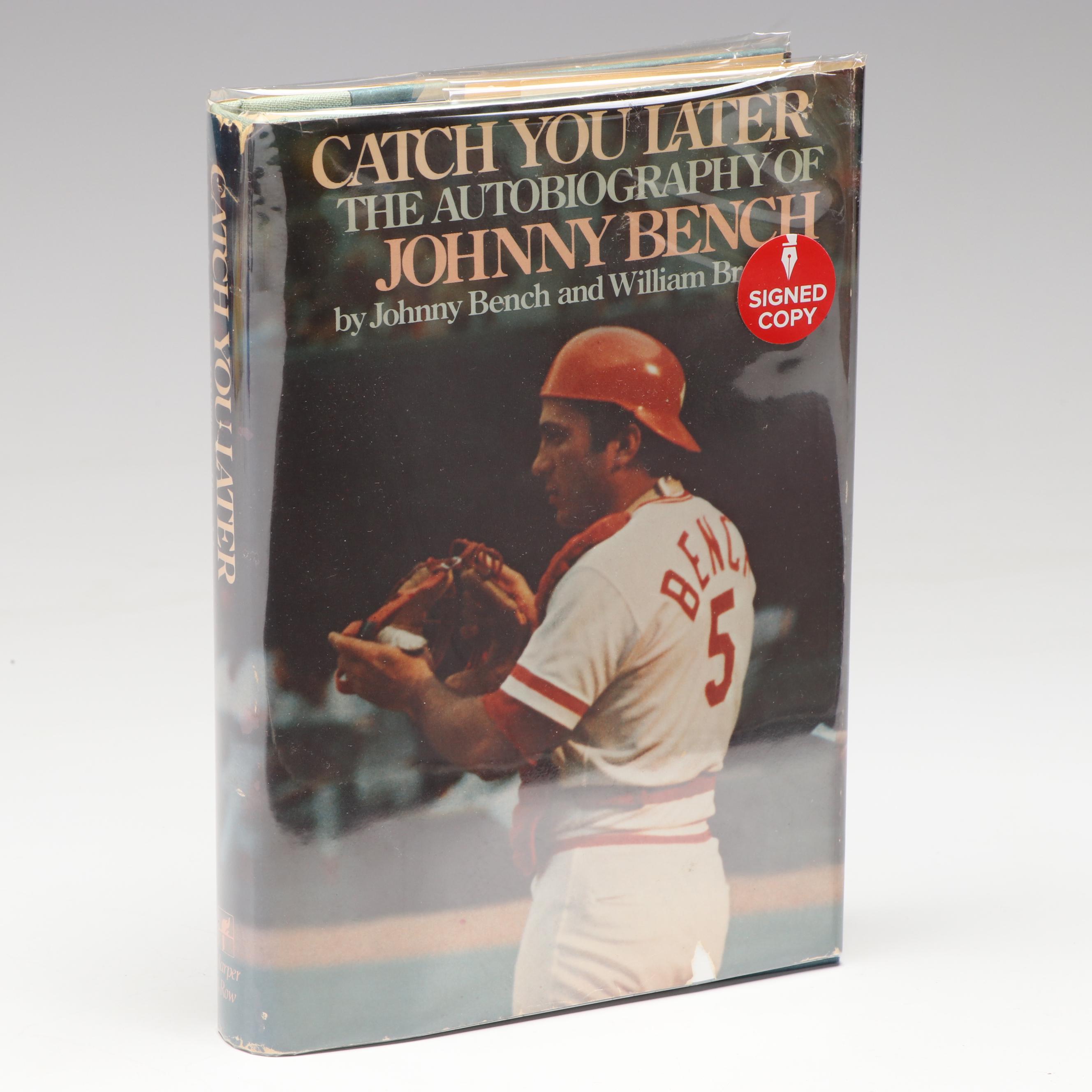 Signed First Edition "Catch You Later" by Johnny Bench, 1979