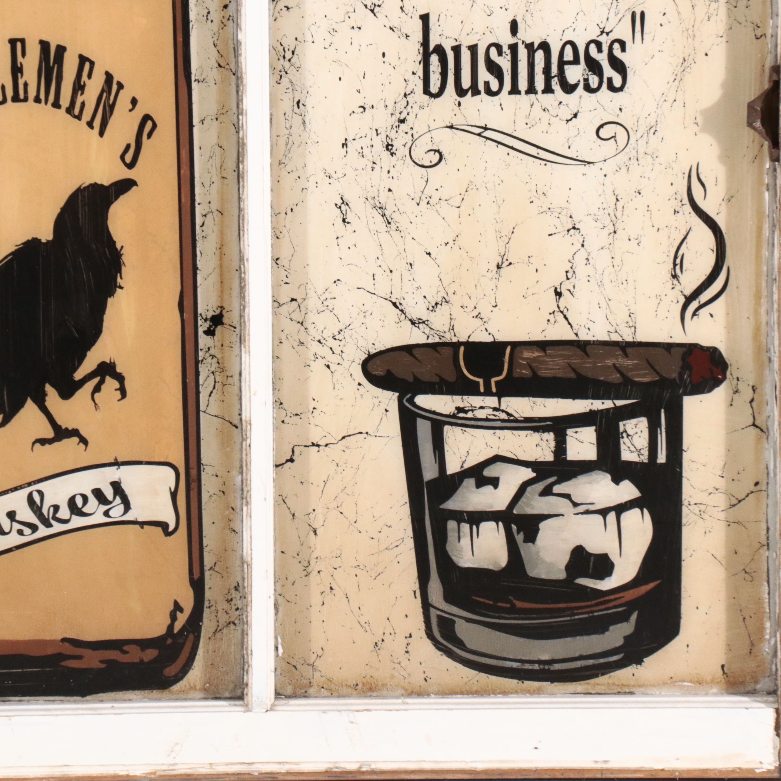Gentlemen's Whiskey "What You Think of Me is None of My Business" Window Sign