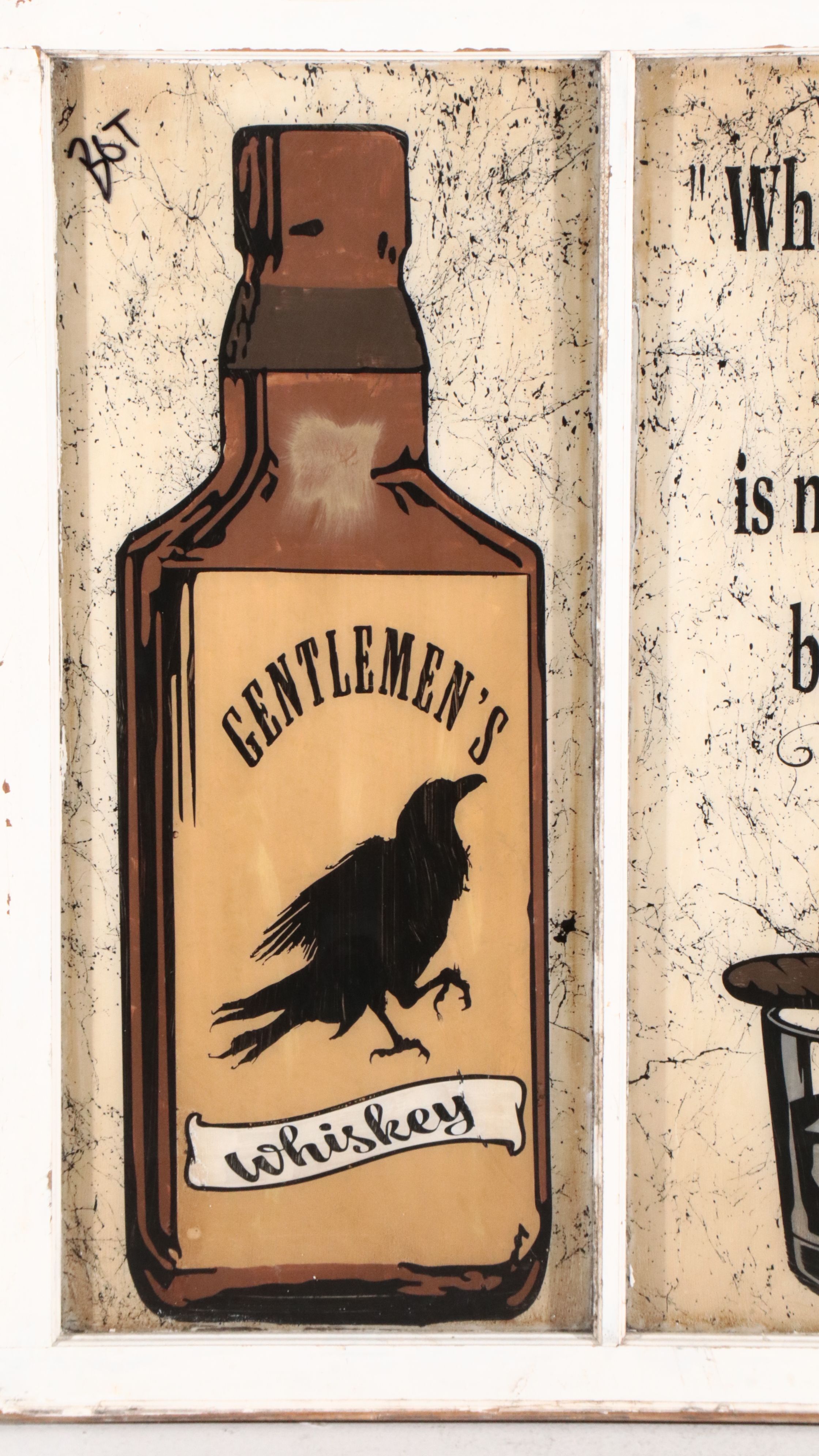 Gentlemen's Whiskey "What You Think of Me is None of My Business" Window Sign