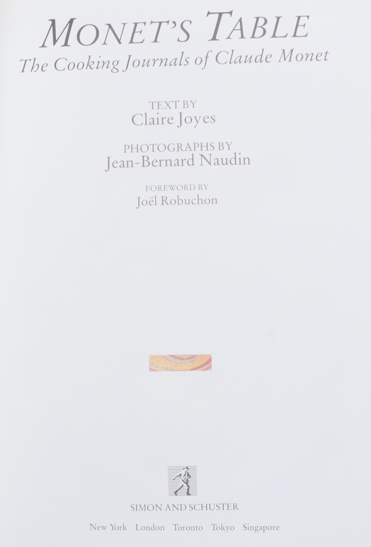 "Monet's Table: The Cooking Journals of Claude Monet" by Claire Joyes, 1989