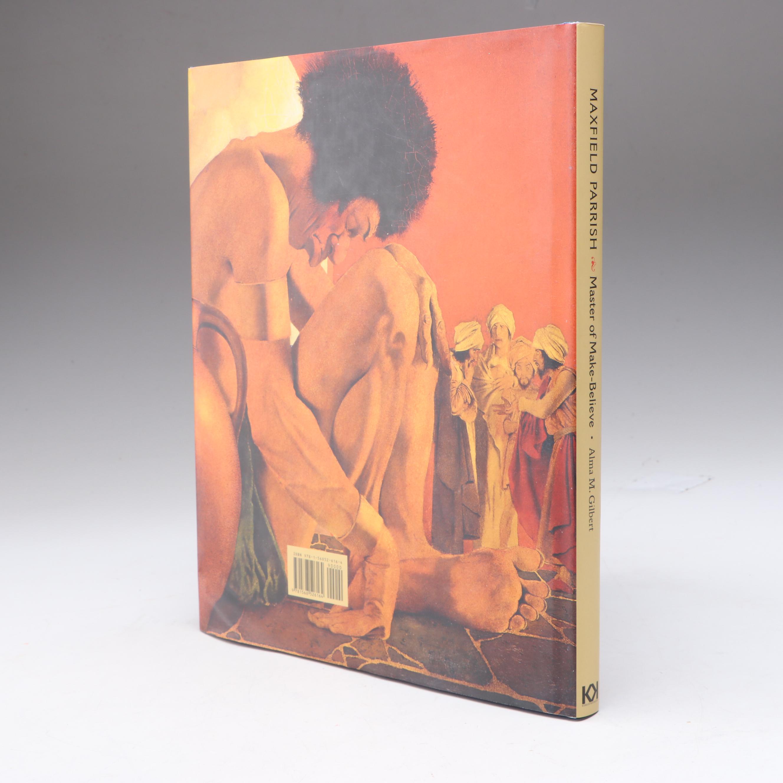 "Maxfield Parrish: Master of Make-Believe" by Alma M. Gilbert, 2005