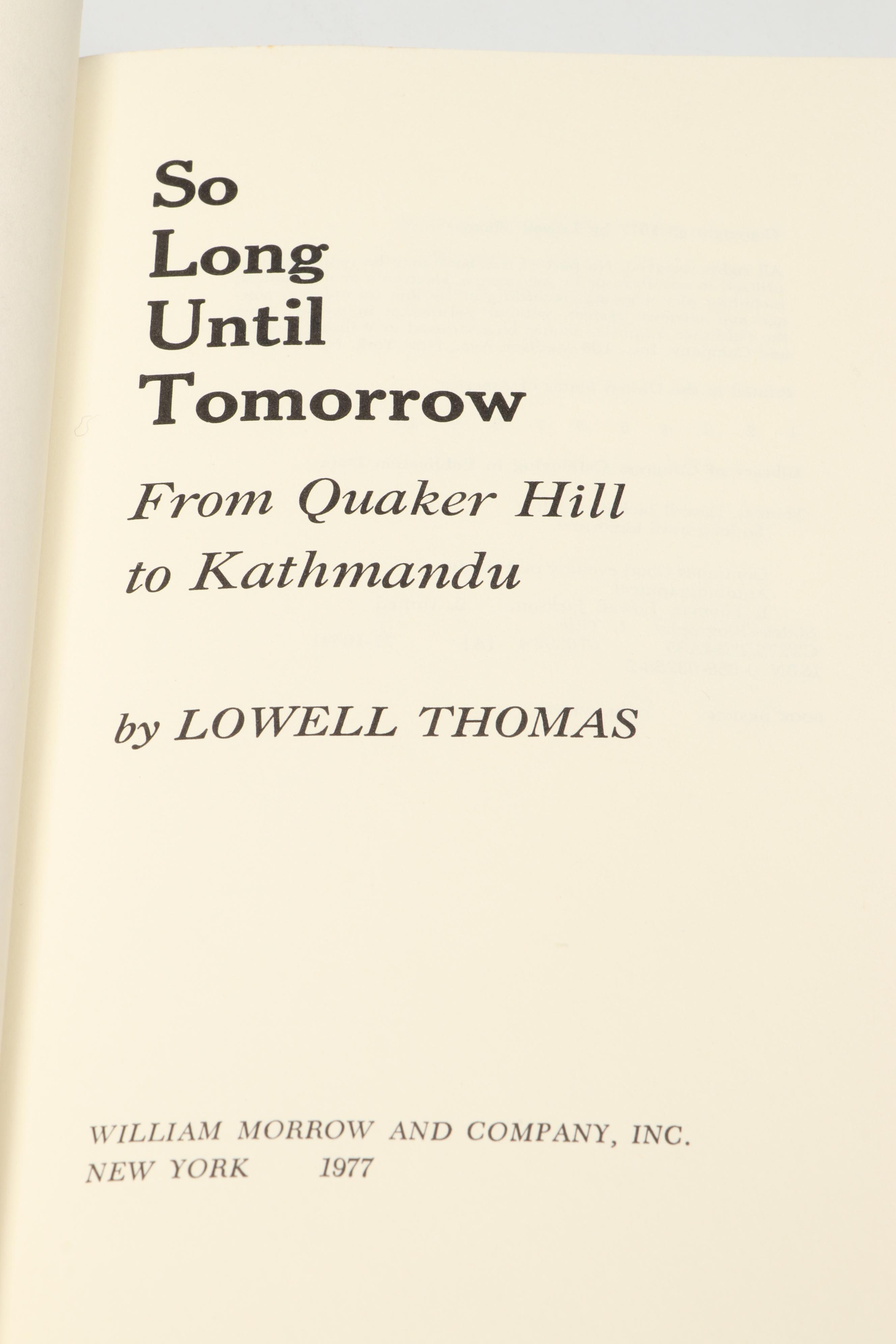 Signed First Edition "So Long Until Tomorrow" by Lowell Thomas and More Books