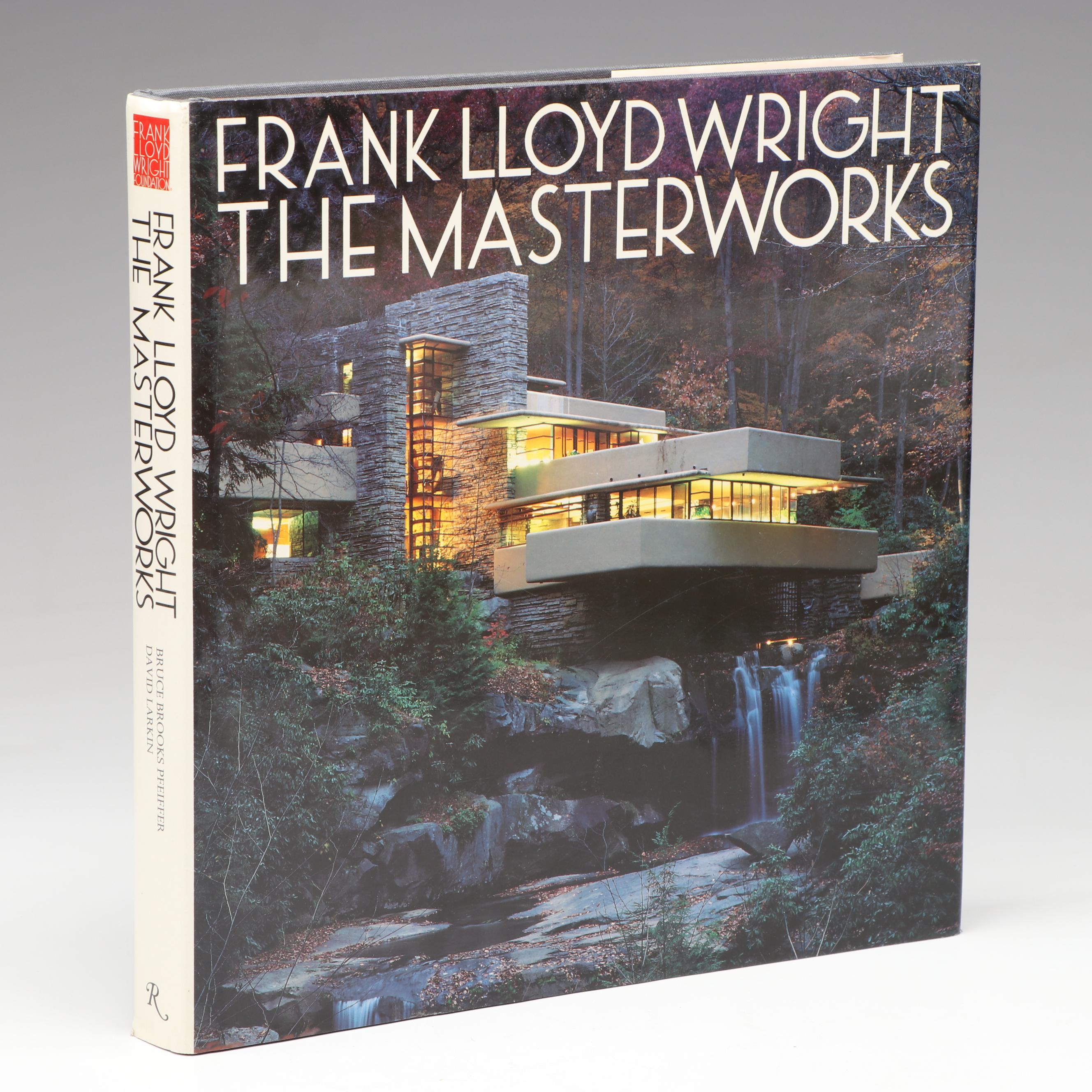 First Edition "Frank Lloyd Wright: The Masterworks" by Pfeiffer and Larkin, 1993
