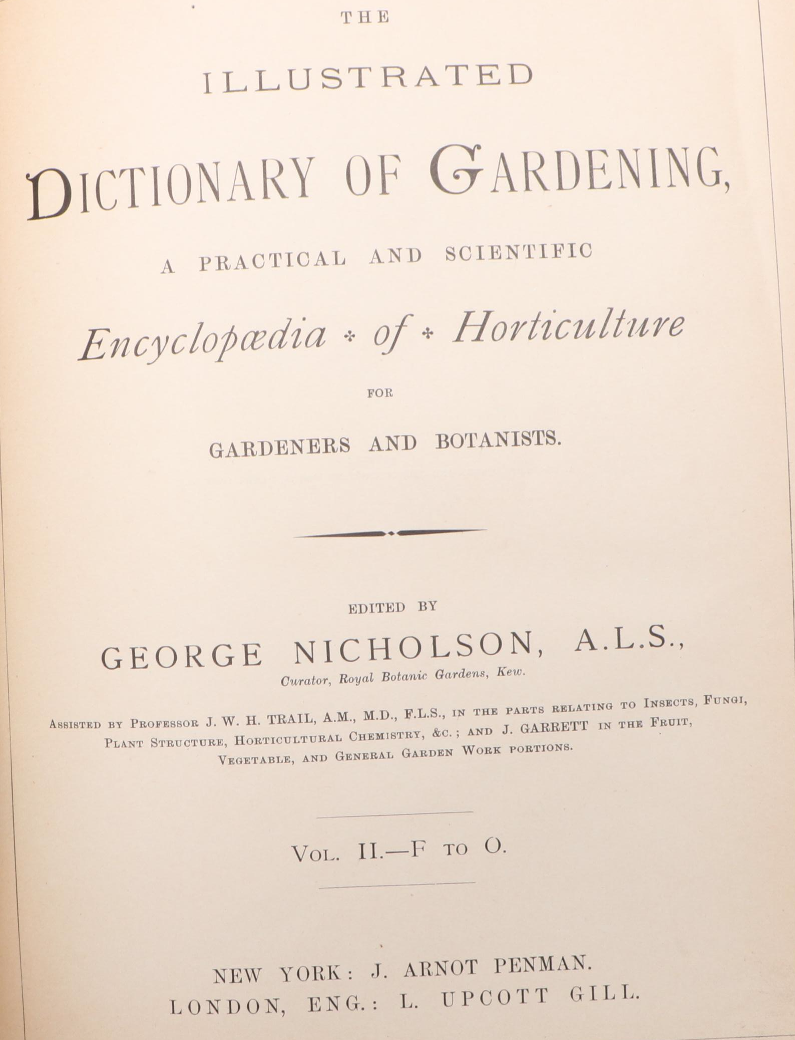 "The Illustrated Dictionary of Gardening" Edited by George Nicholson