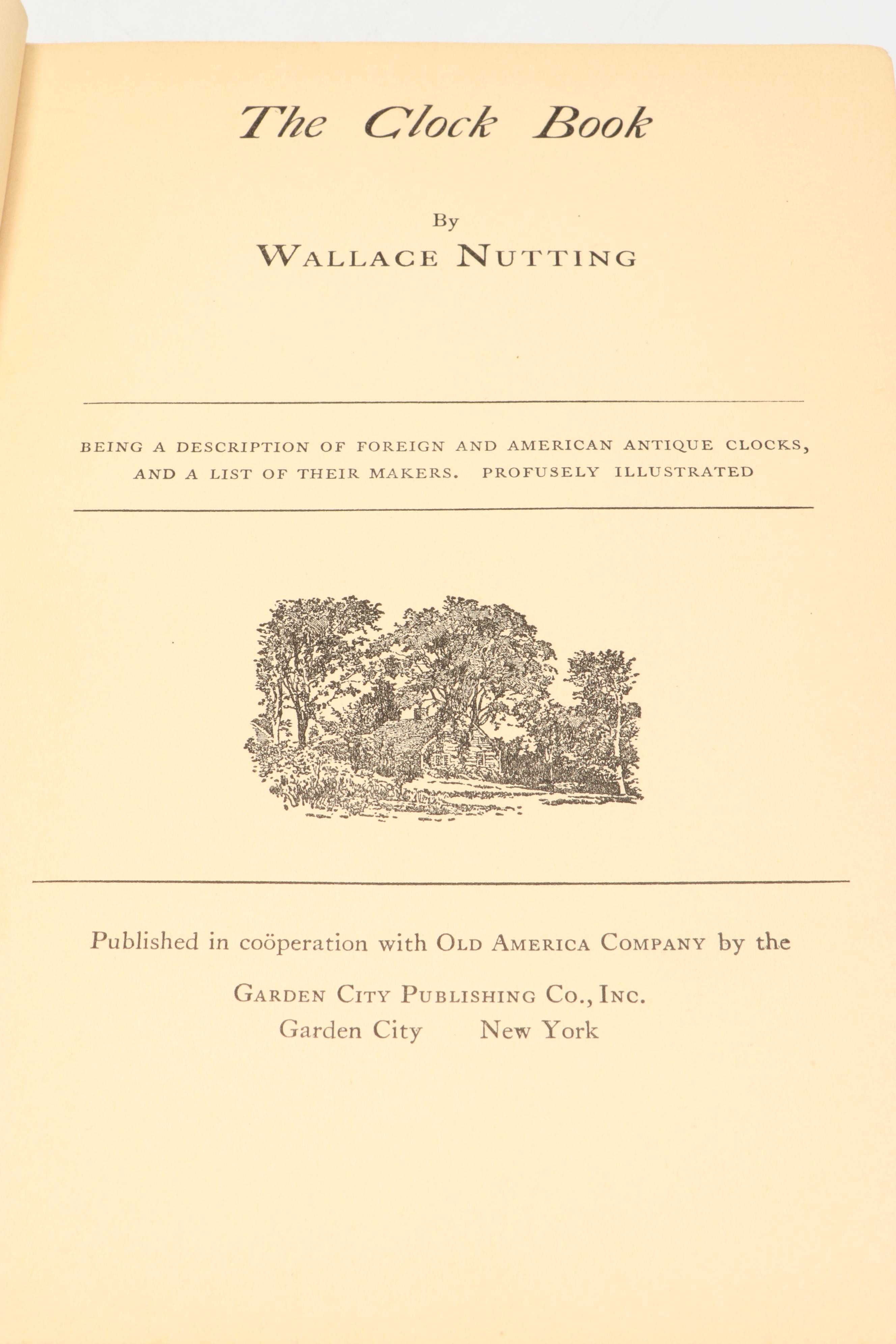 Illustrated "The Clock Book" and "Virginia Beautiful" by Wallace Nutting, 1935