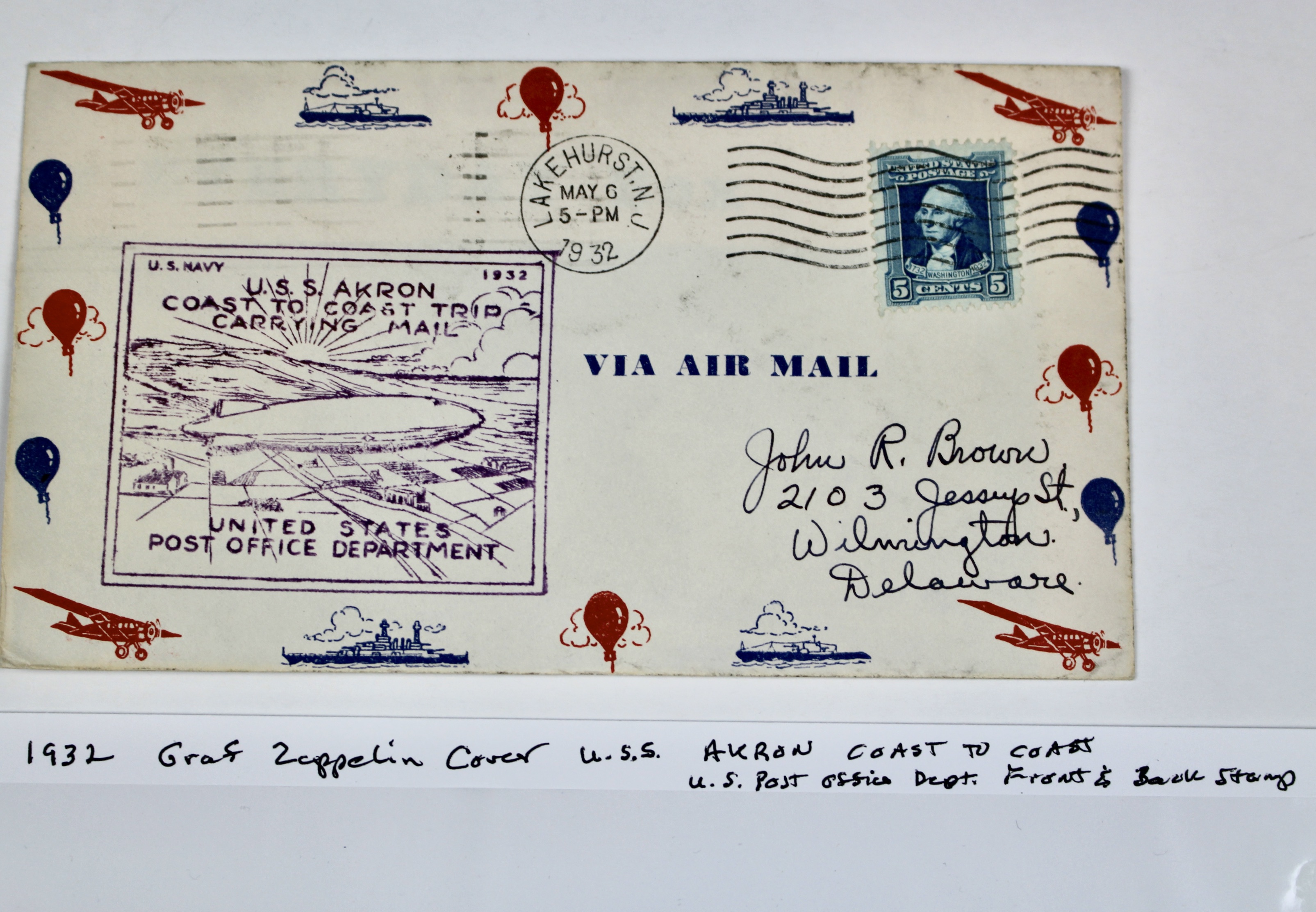 1932 Graf Zeppelin USS Akron Coast-to-Coast Commemorative Postal Cover