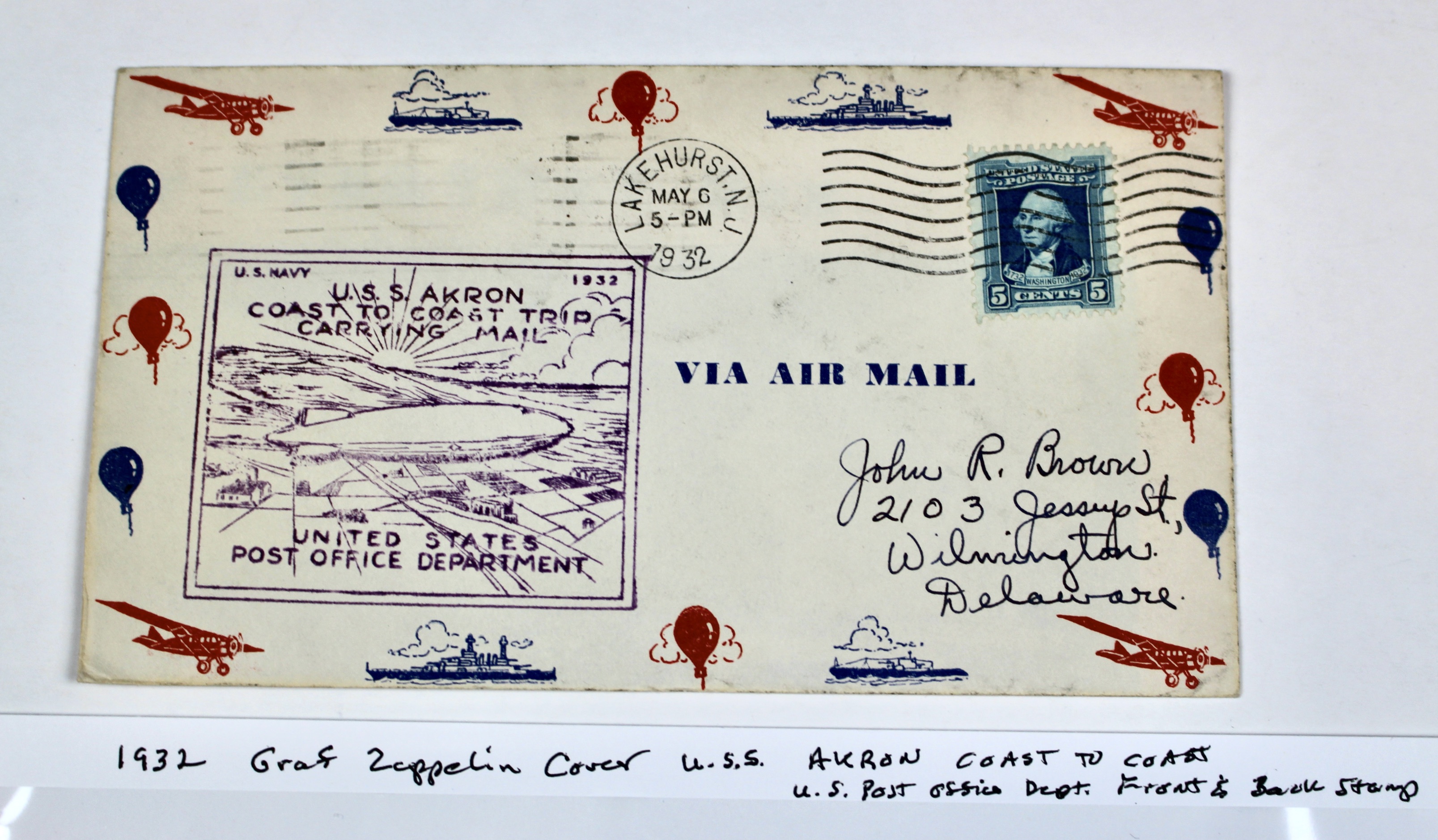 1932 Graf Zeppelin USS Akron Coast-to-Coast Commemorative Postal Cover