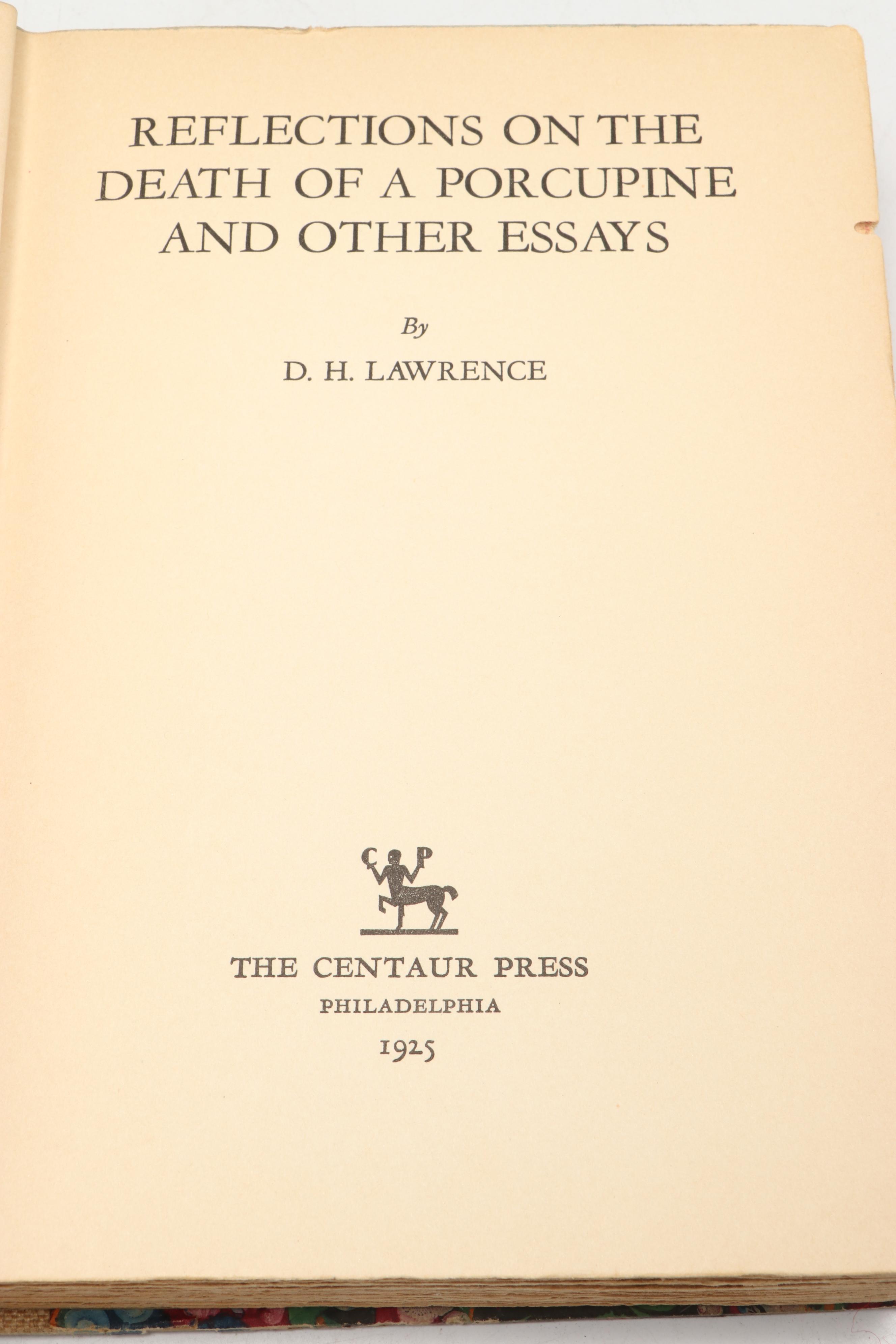 "Reflections on the Death of a Porcupine" by D. H. Lawrence, 1925