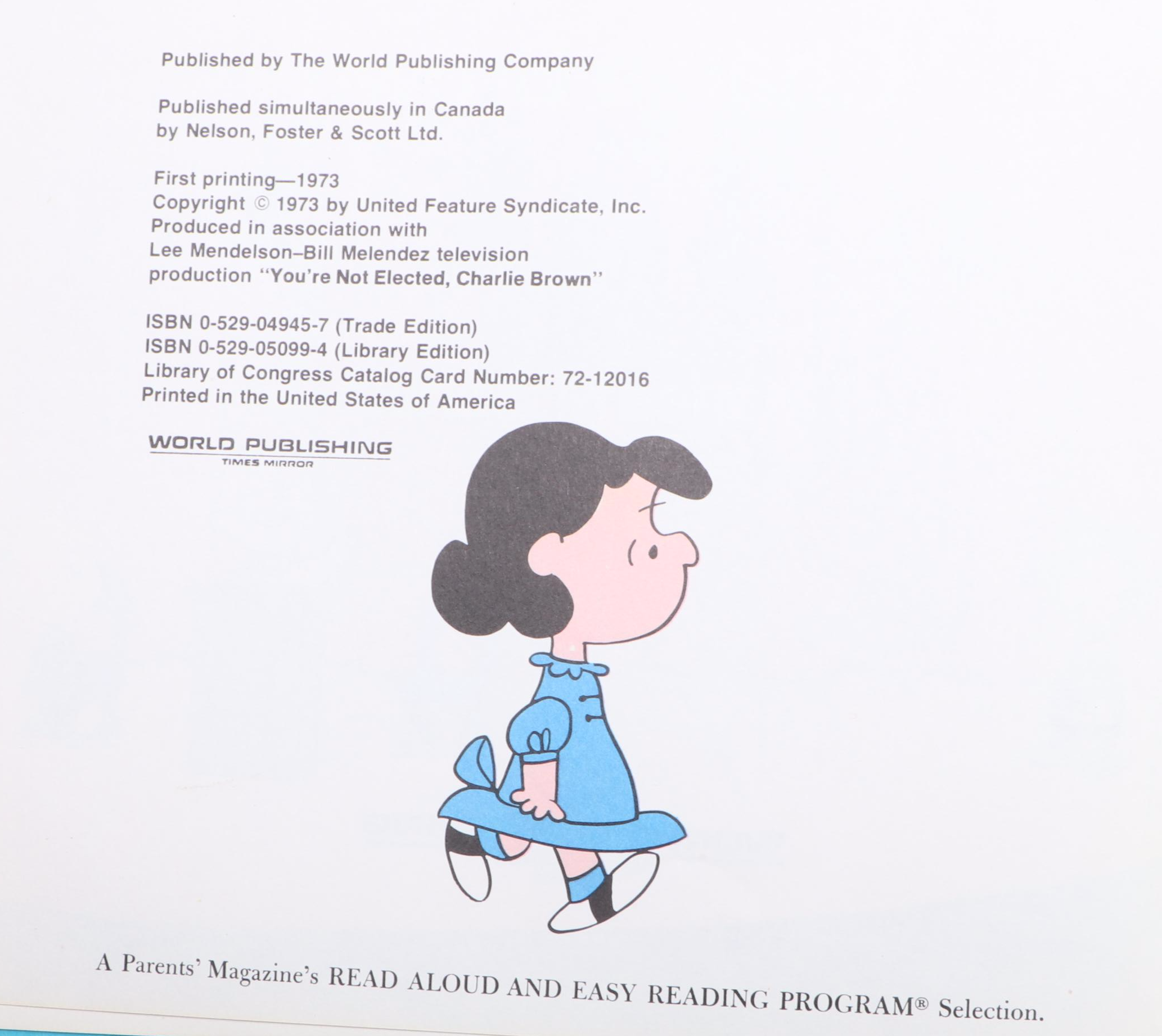 First Printing "You're Not Elected, Charlie Brown" by Charles M. Schulz, 1973