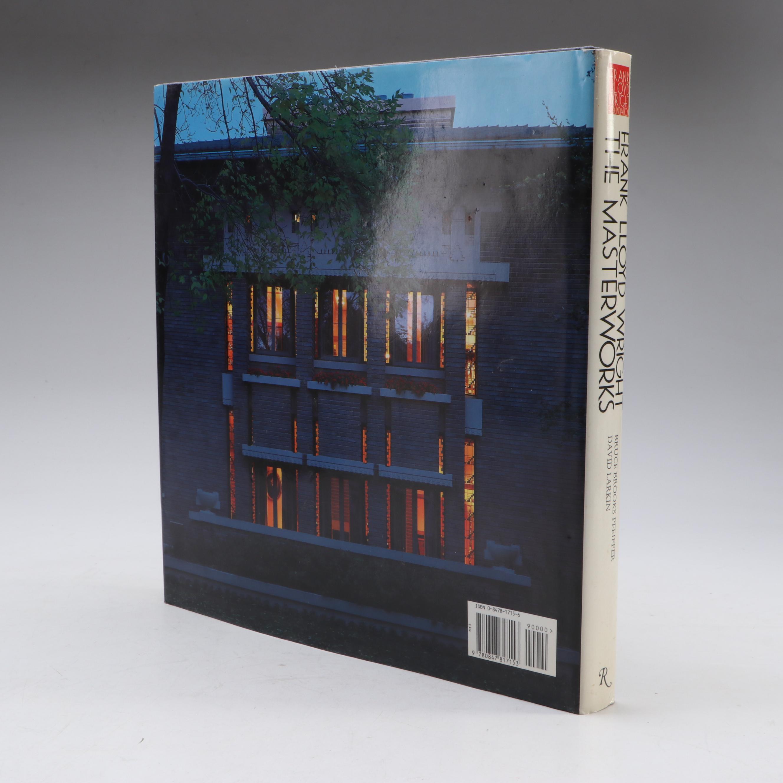 First Edition "Frank Lloyd Wright: The Masterworks" by Pfeiffer and Larkin, 1993
