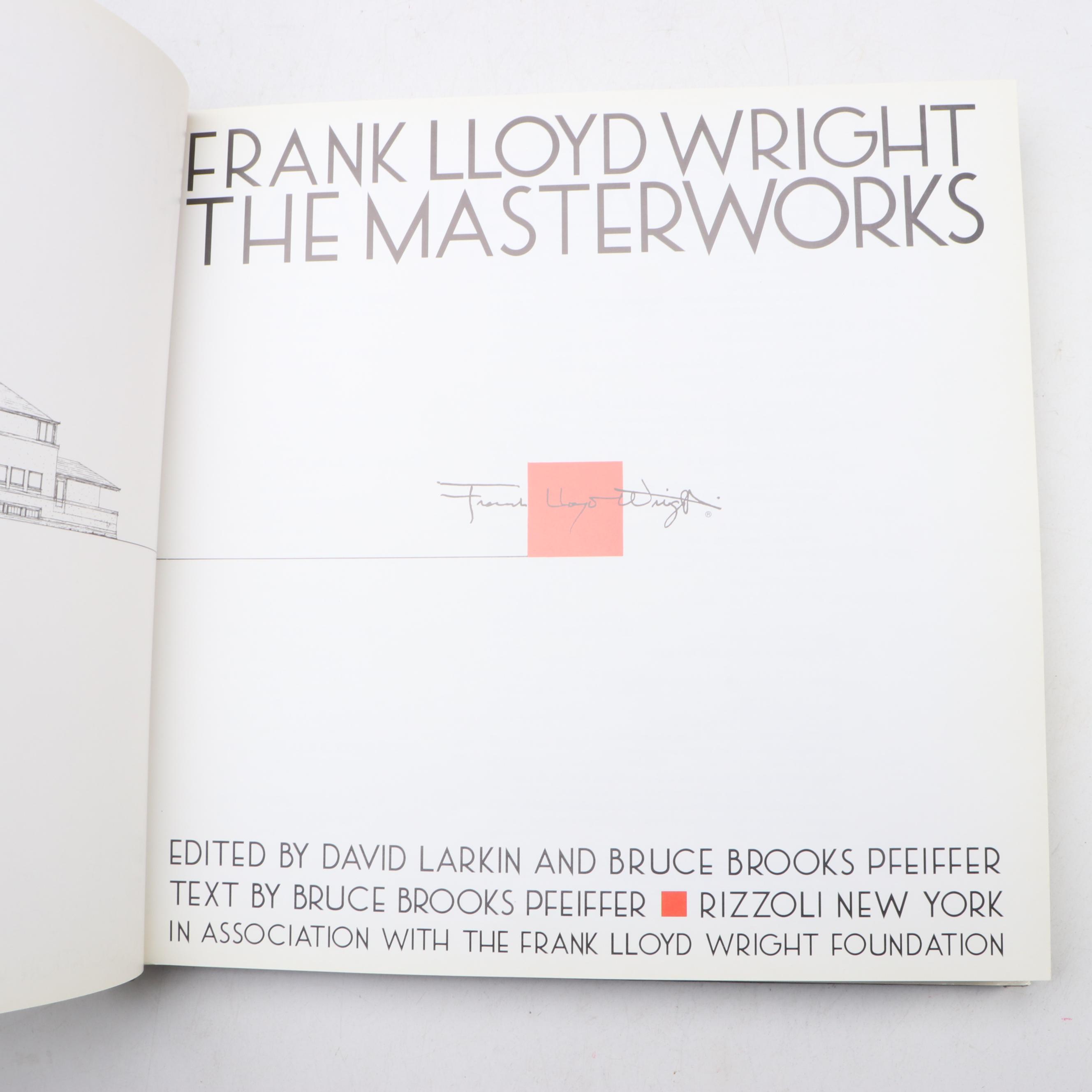 First Edition "Frank Lloyd Wright: The Masterworks" by Pfeiffer and Larkin, 1993