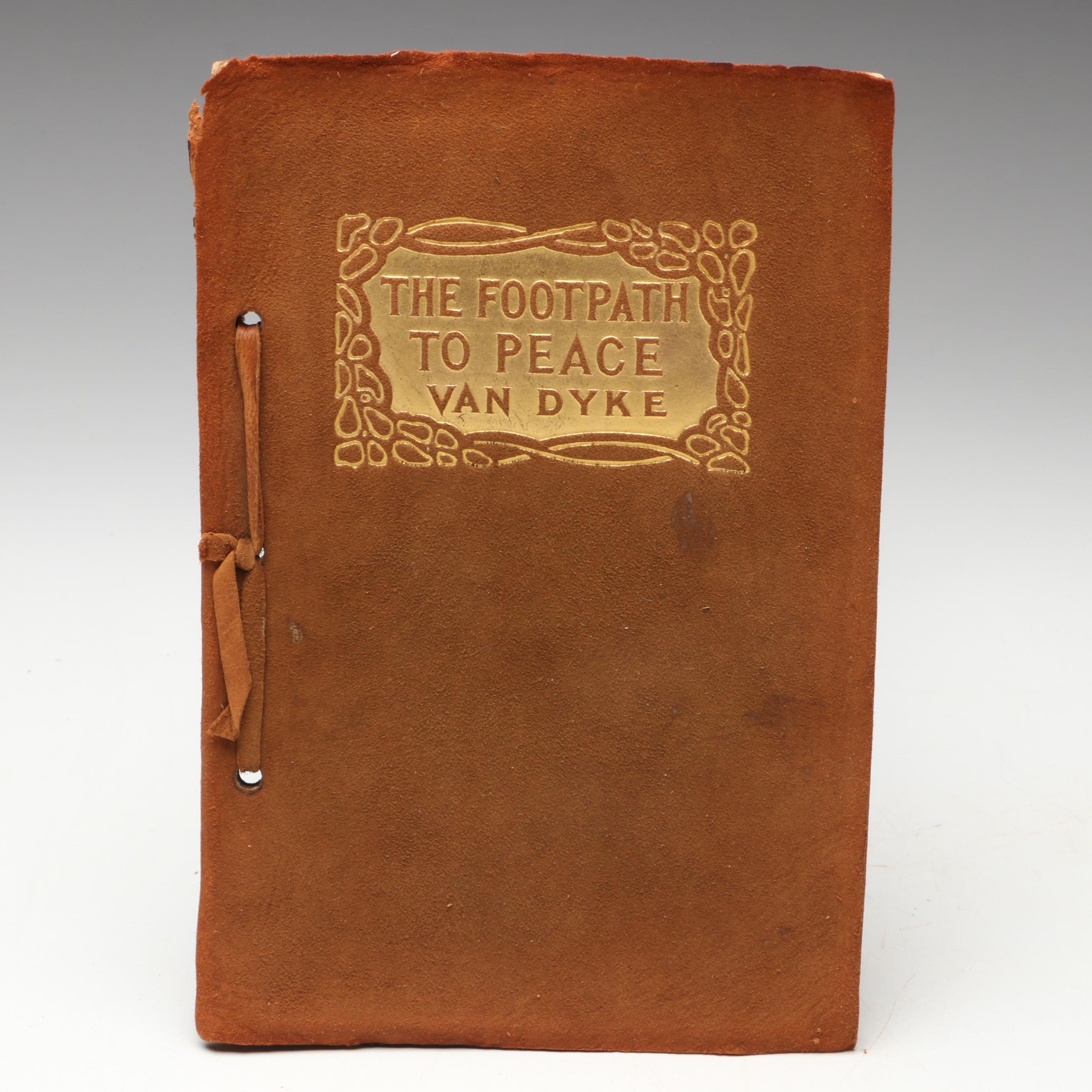 "The Footpath To Peace" by Henry Van Dyke with Other Antique Books